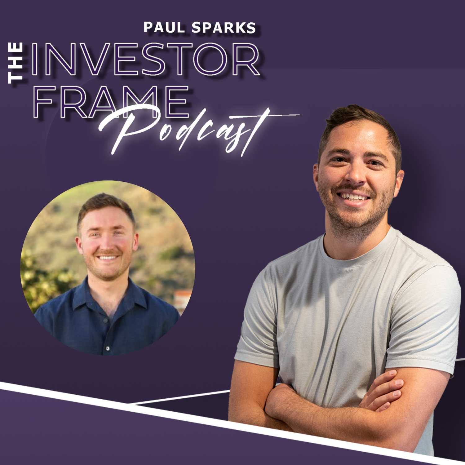 The Investor Frame w/Paul Sparks ft. Carrick Young