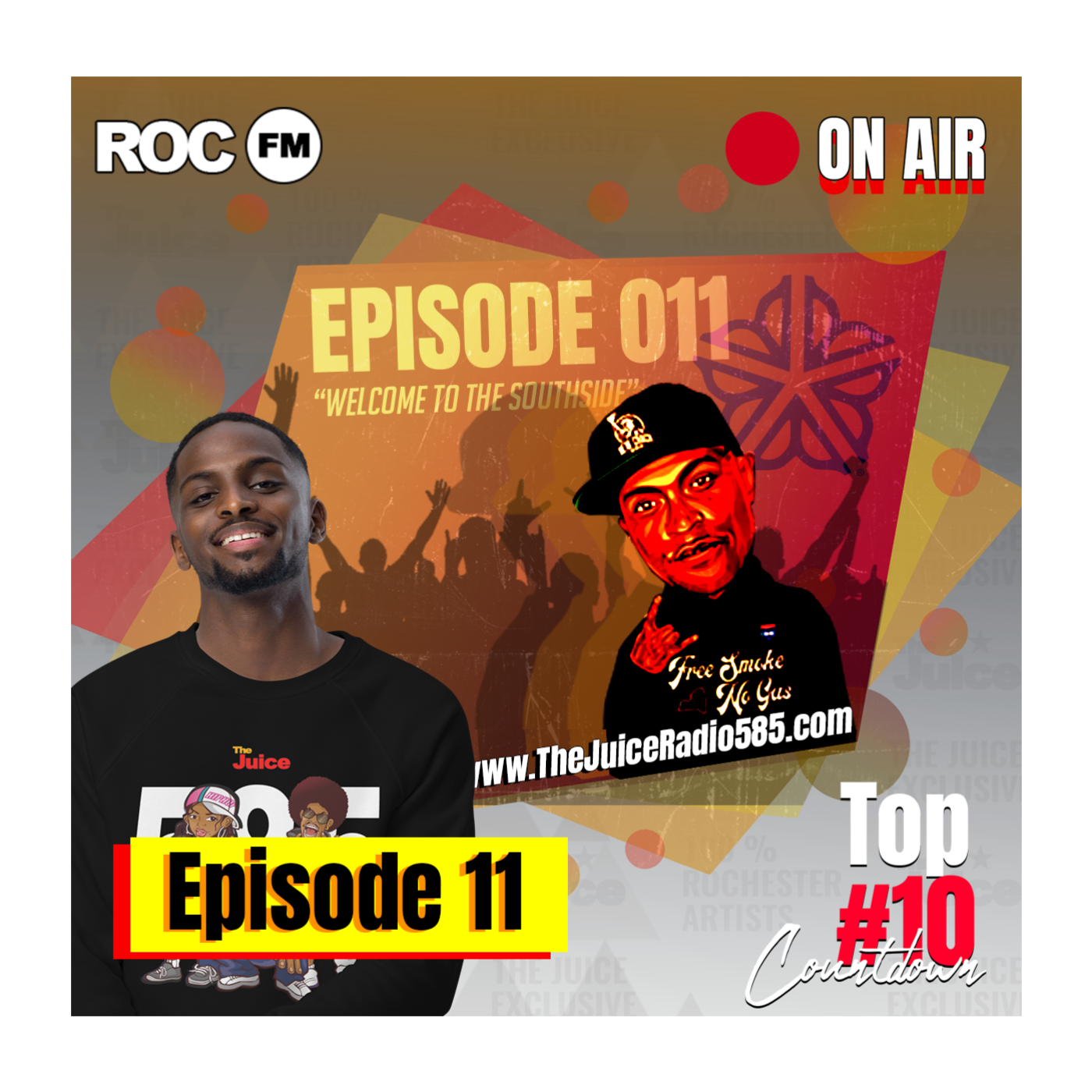 The Juice ON AIR | Episode 11 "Welcome To The Southside" (06/7/24) episode artwork