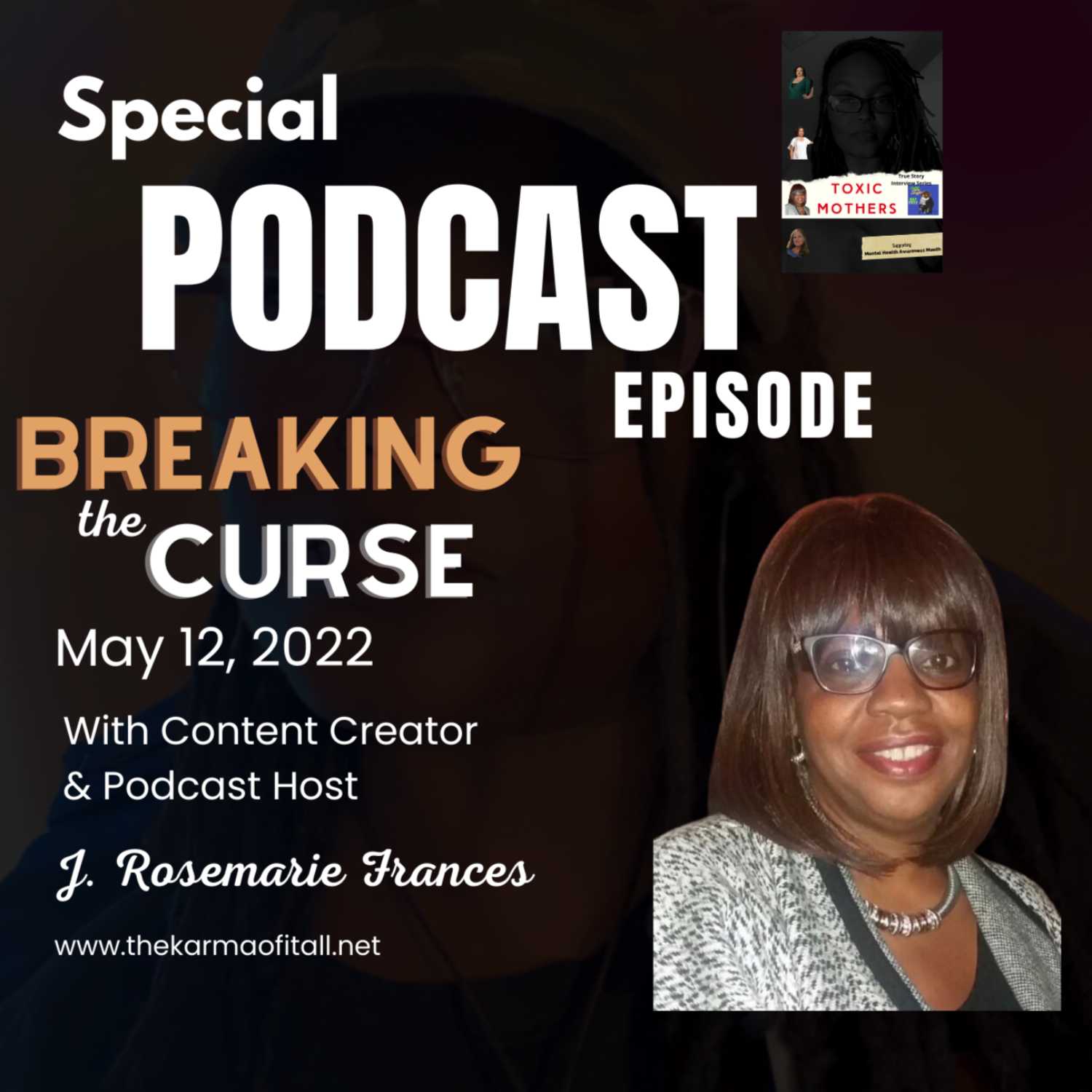 Special Episode Interview with Content Creator & Podcast Host J Rosemarie Francis On Breaking Family Curses