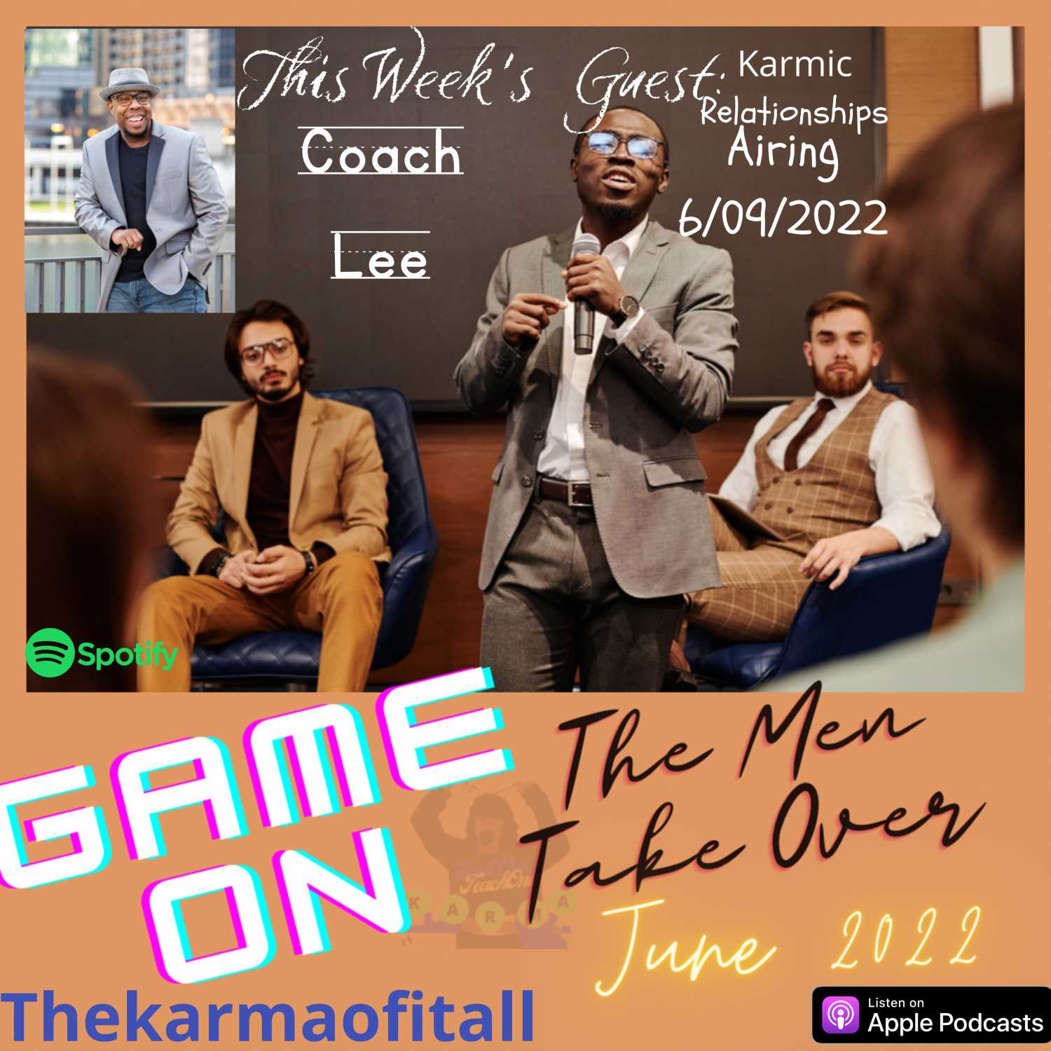 Special The Men's Takeover Series with Featured Interview Guest Coach Lee Hopkins Airing 6/9/22 on Generational Curses