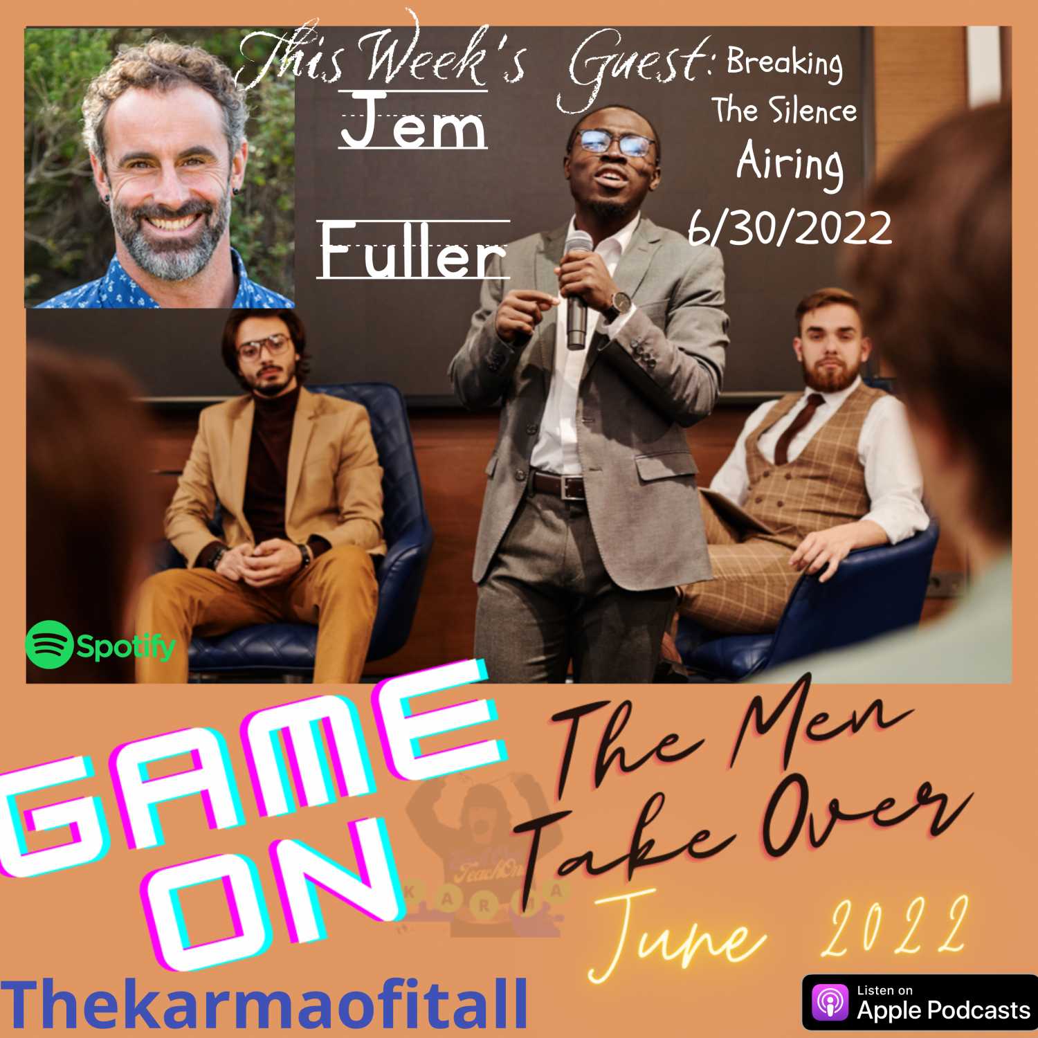 Special Episode Men's Takeover Series Interview with Jem Fuller Airing 6/30/22 episode artwork