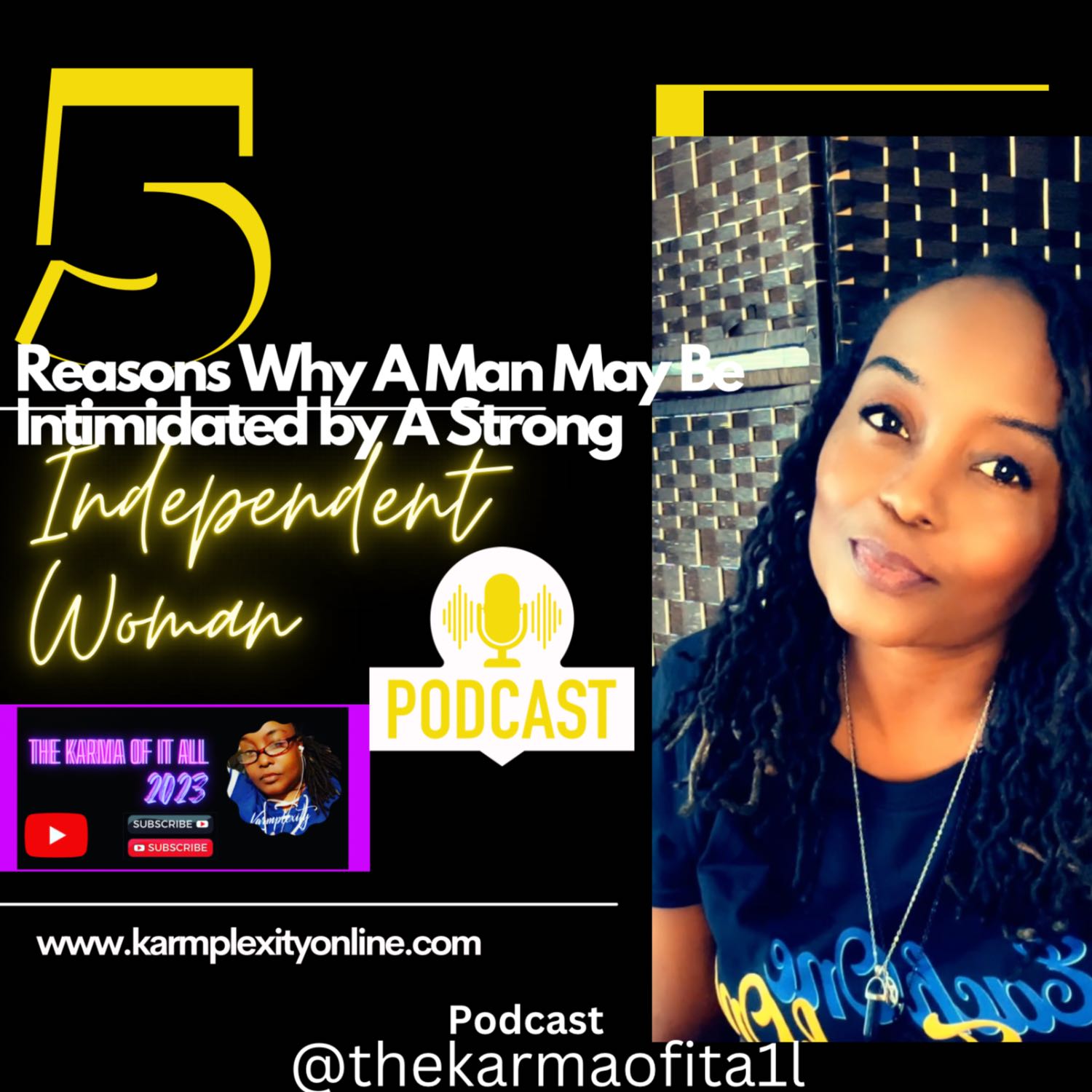 #5tipsweekly Reasons Why A Man May Be Intimidated by a Strong Independent Woman episode artwork
