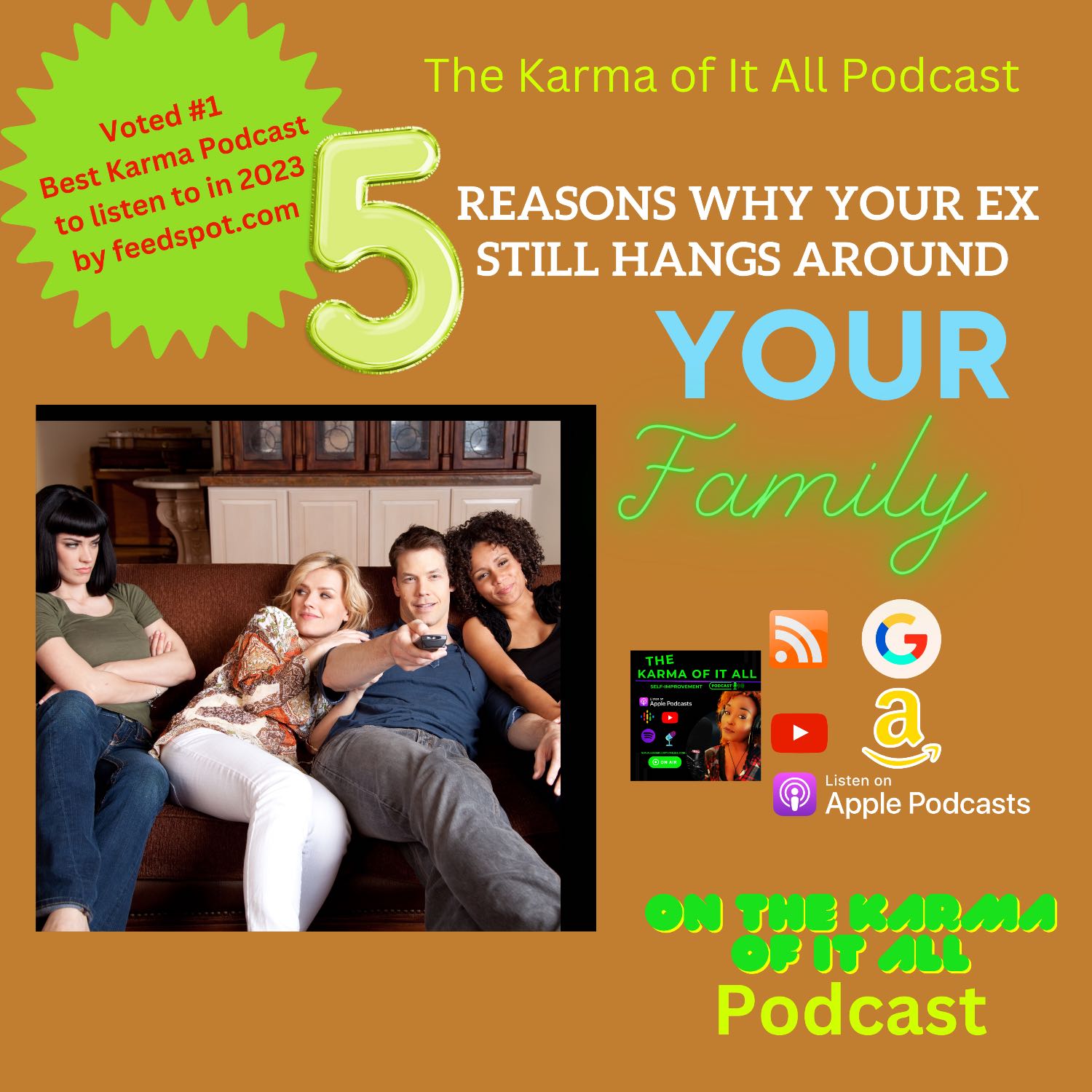 5 Reasons Why Your Ex Still Hanging Around Your Family After The Breakup  episode artwork