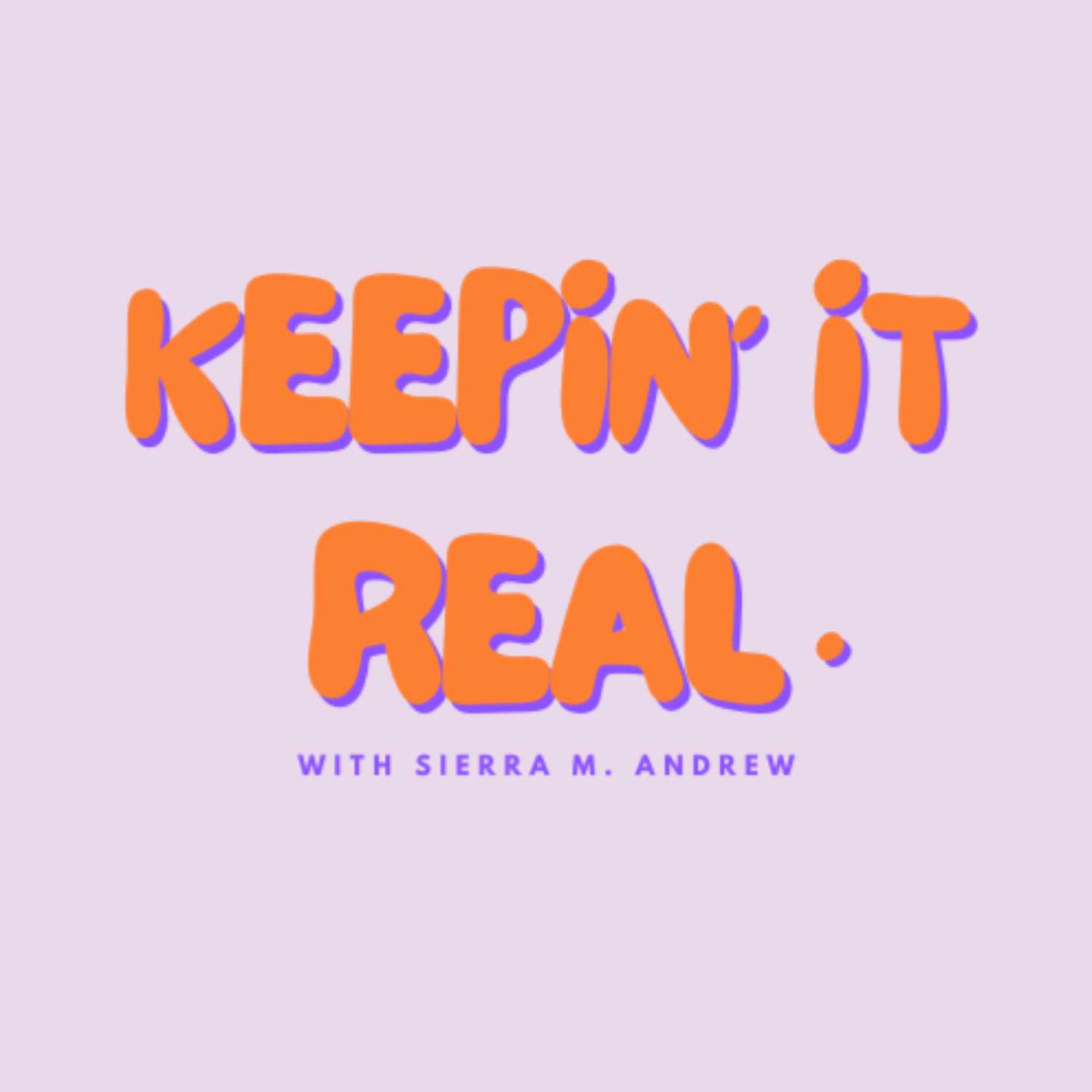 Keepin' it Real
