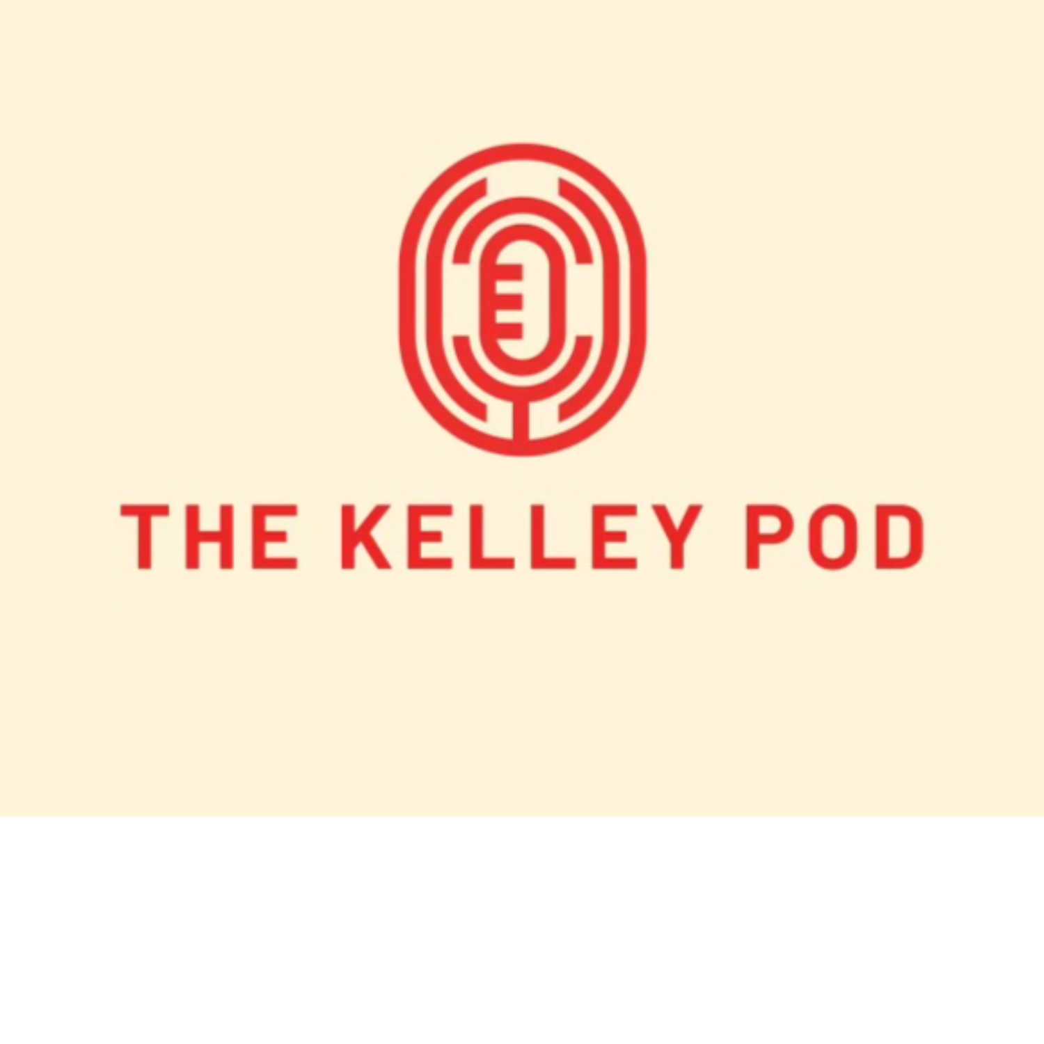 The Kelley Pod