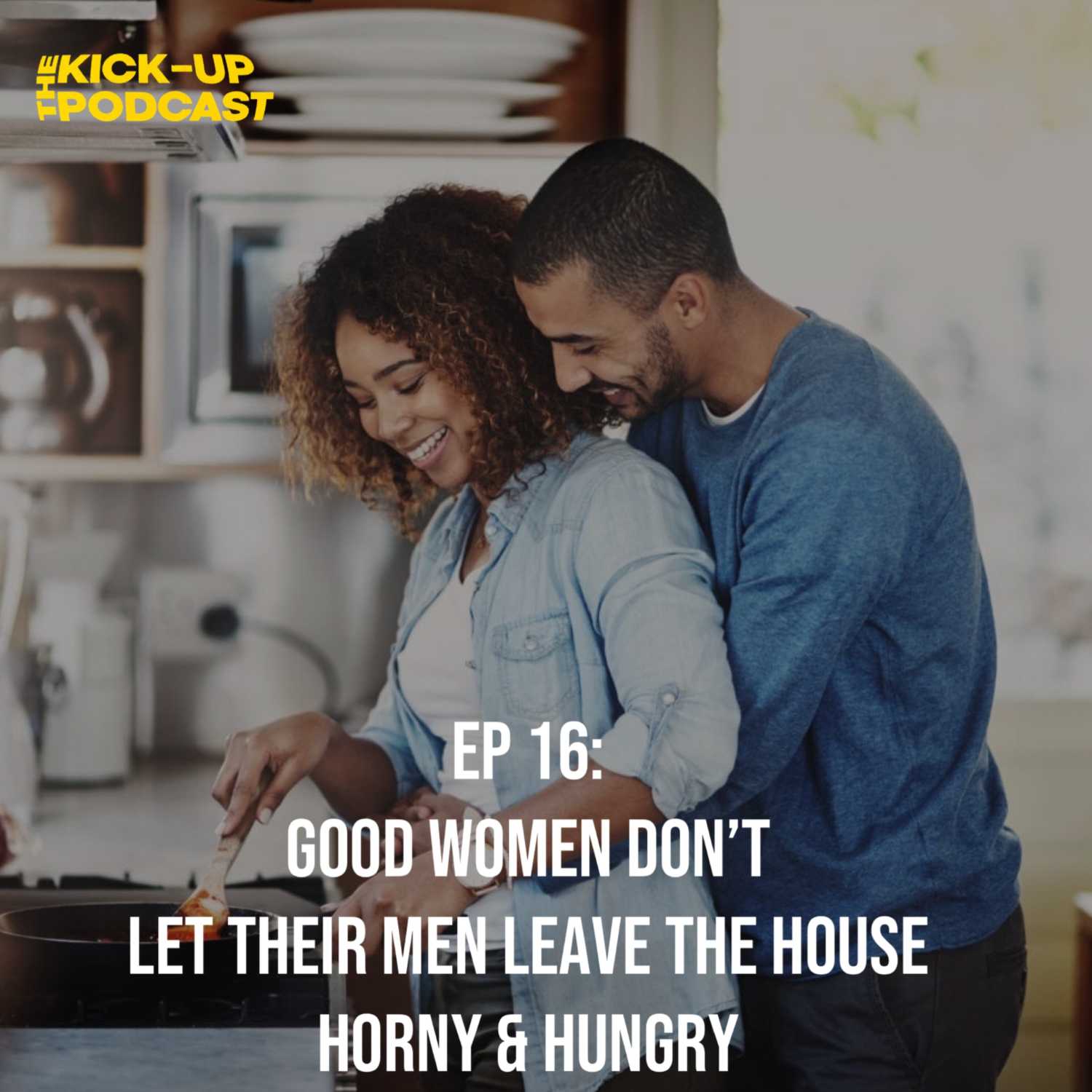 The Kick-Up Podcast