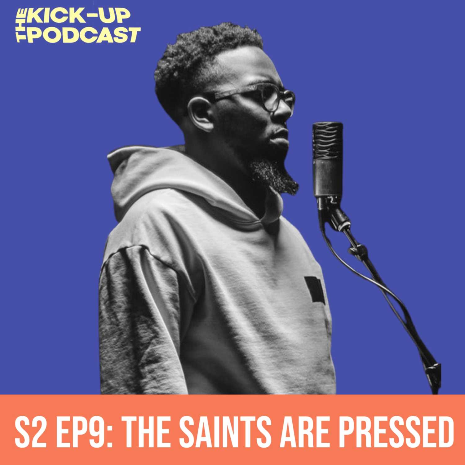 The Kick-Up Podcast