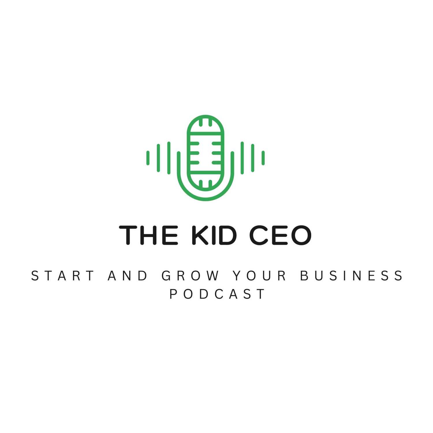 The Kid CEO Podcast podcast artwork