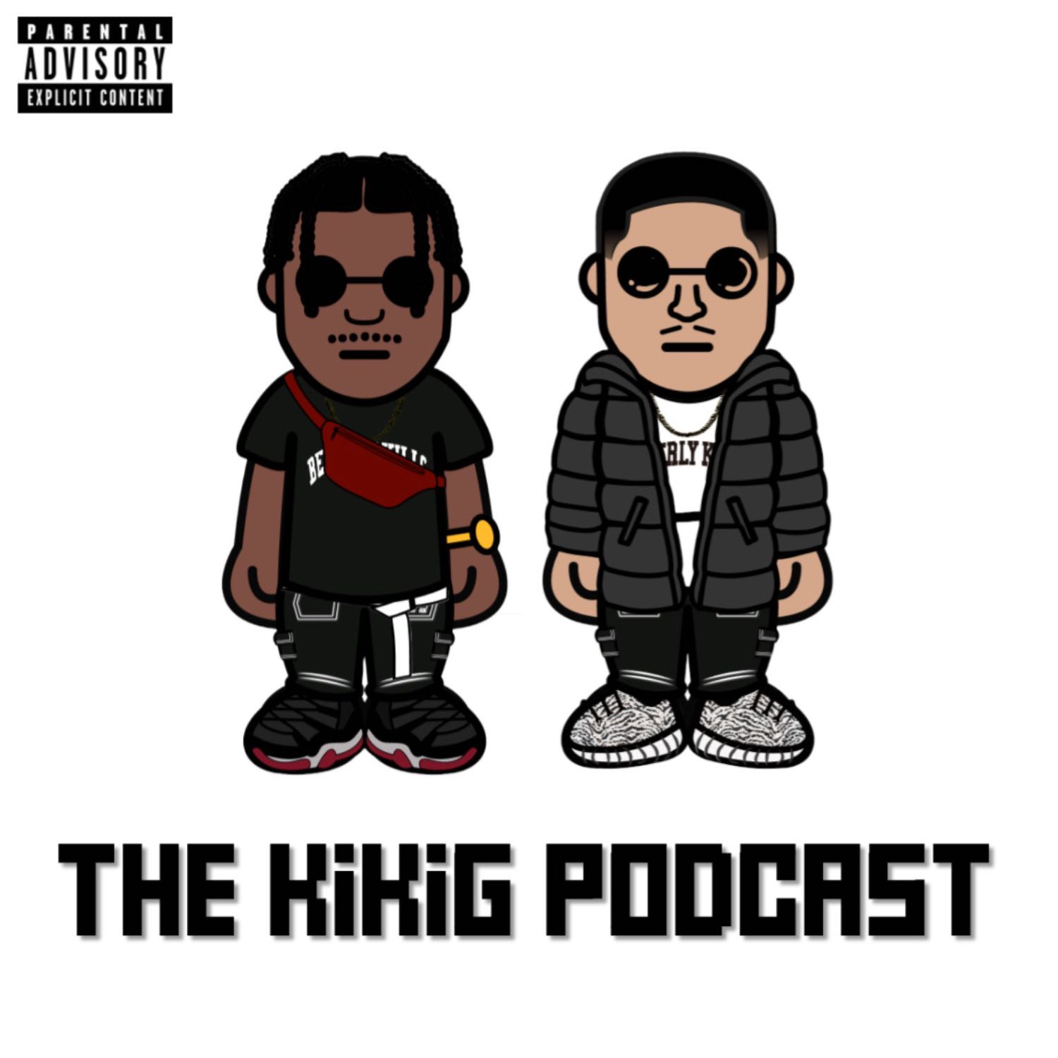 THE KiKiG PODCAST podcast artwork