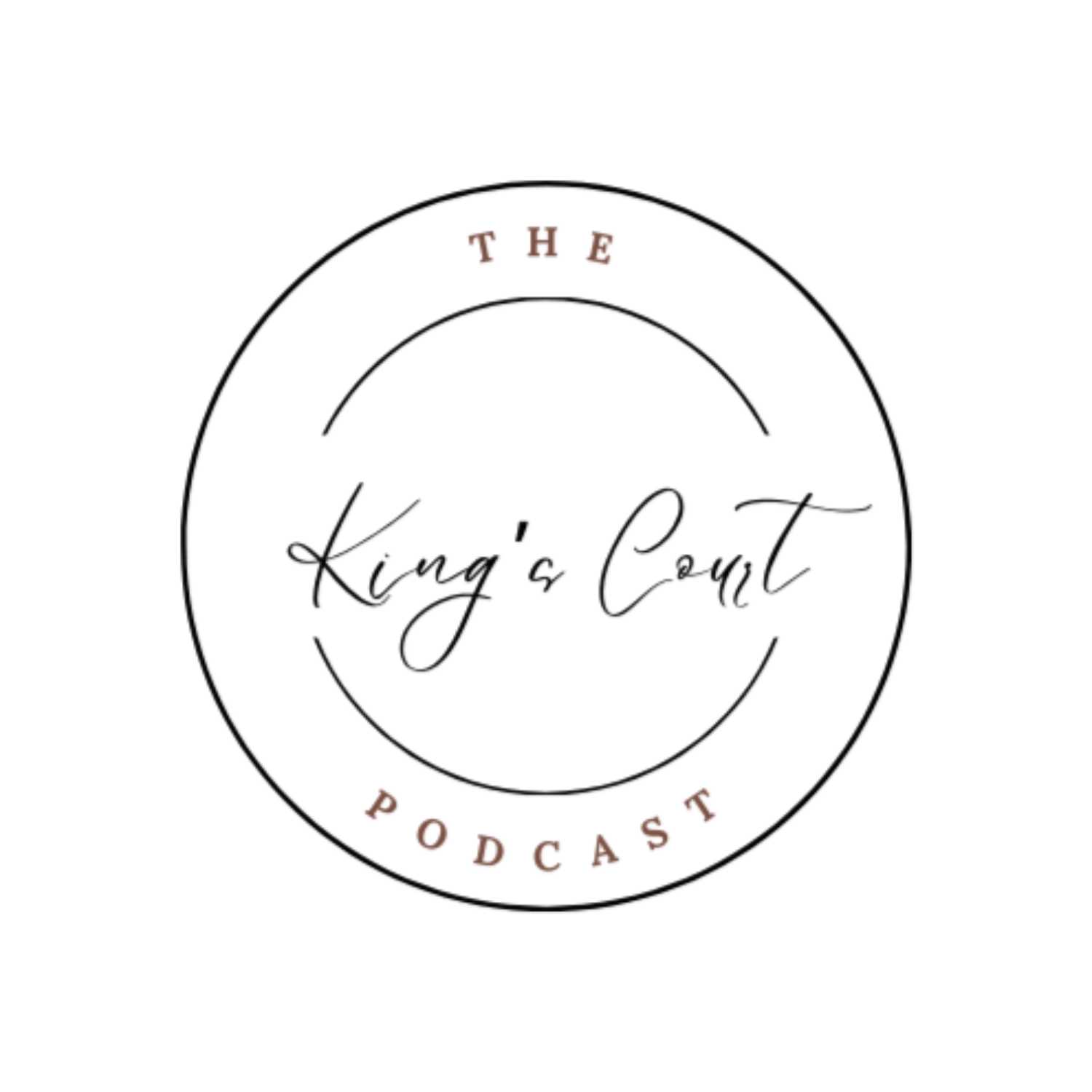 The King's Court Podcast