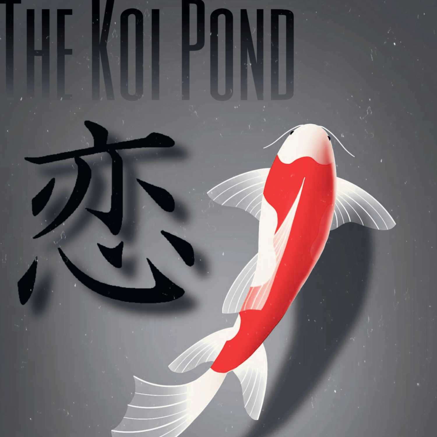 The Koi Pond