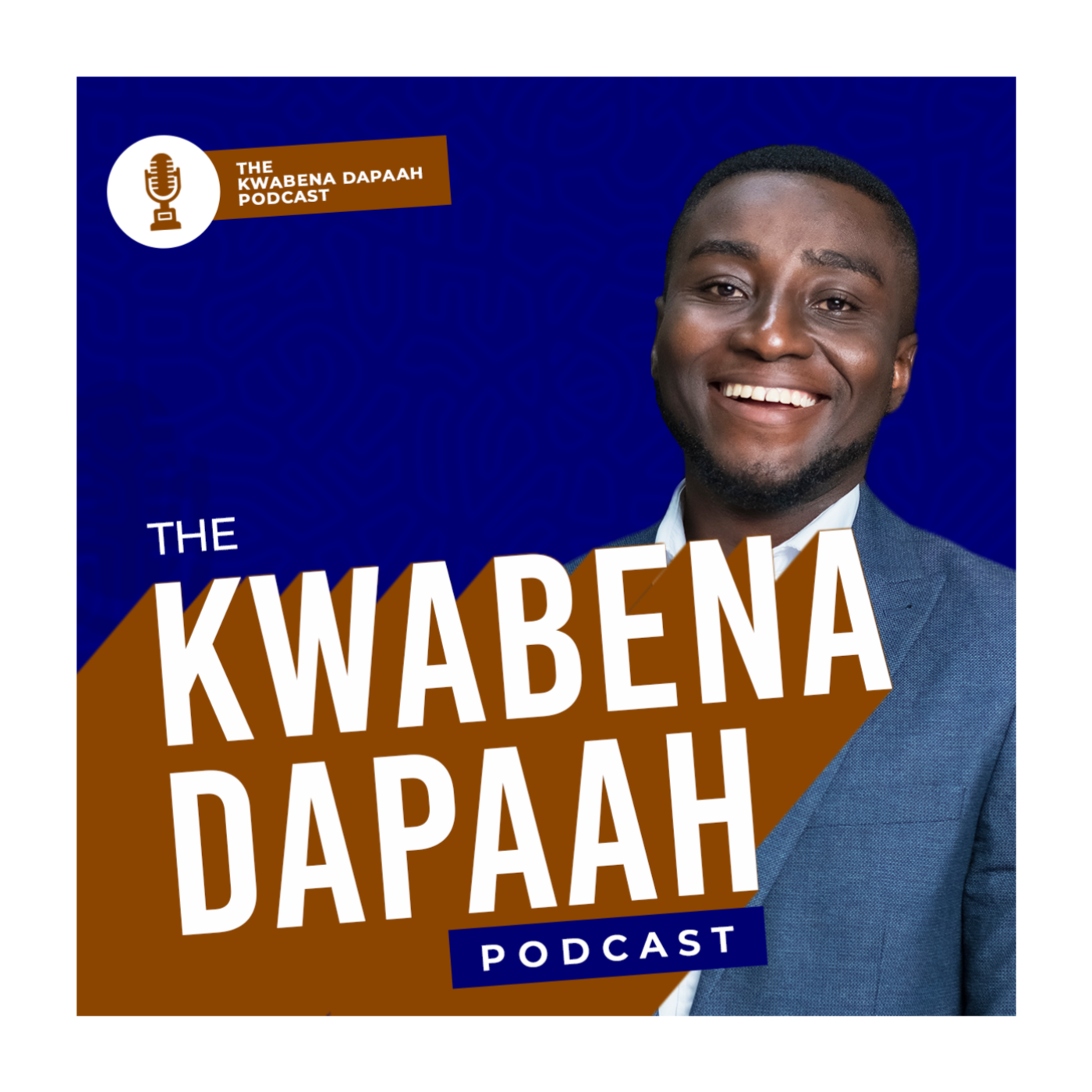 The Kwabena Dapaah Podcast