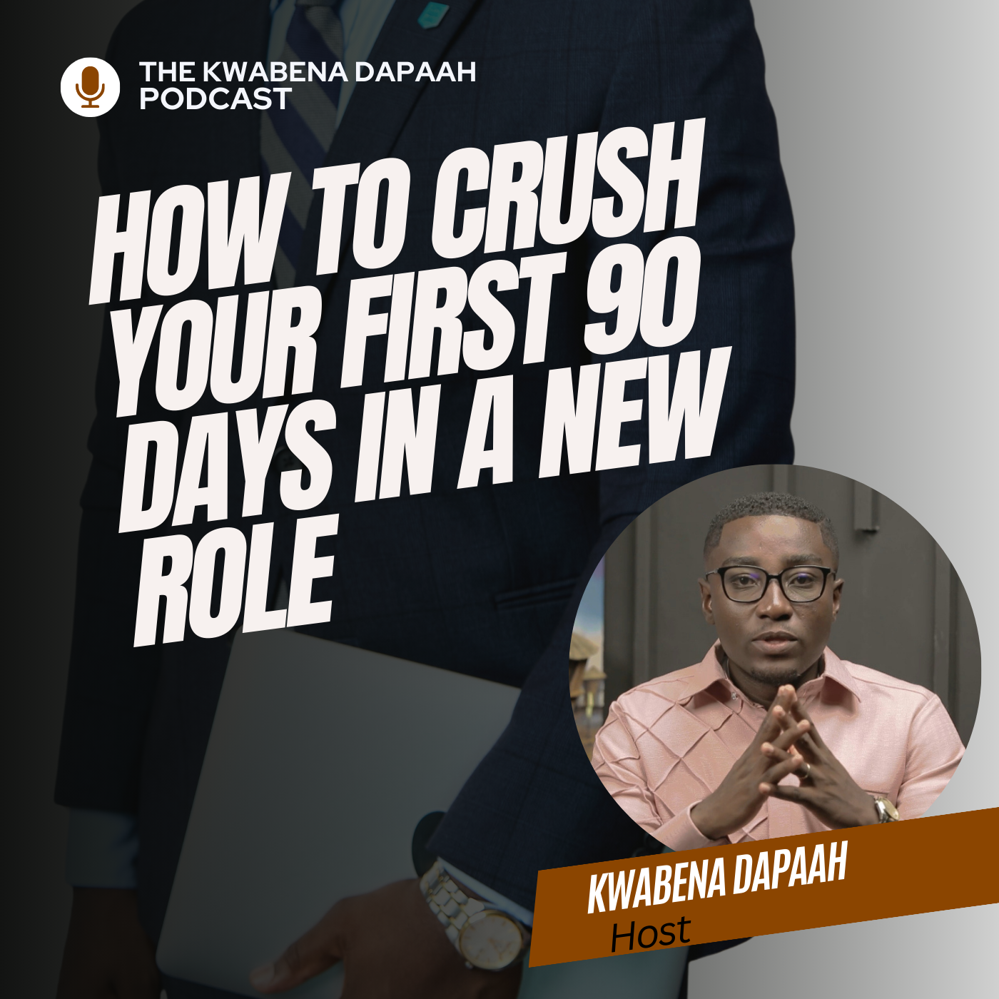 The Kwabena Dapaah Podcast