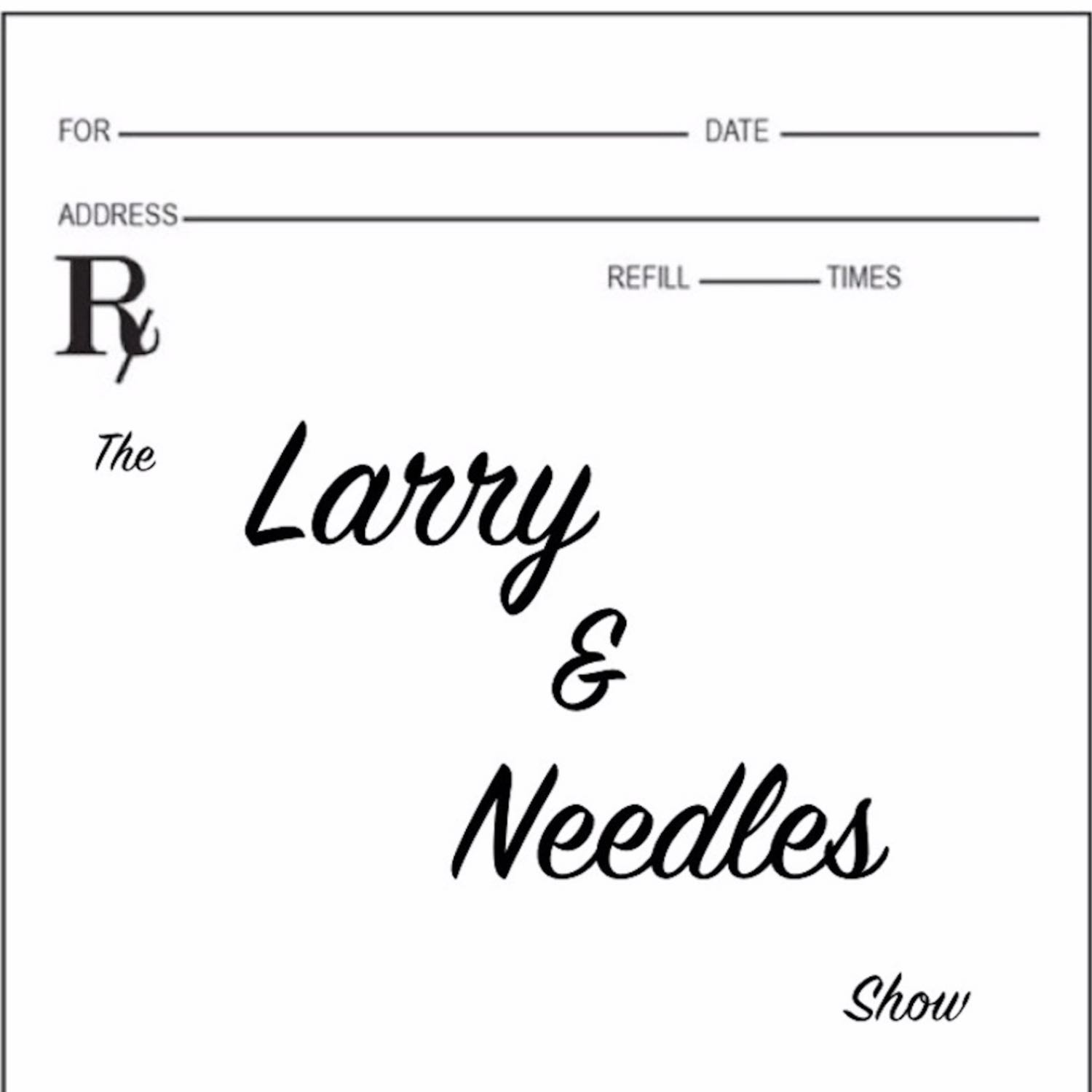 driving Larry & Needles