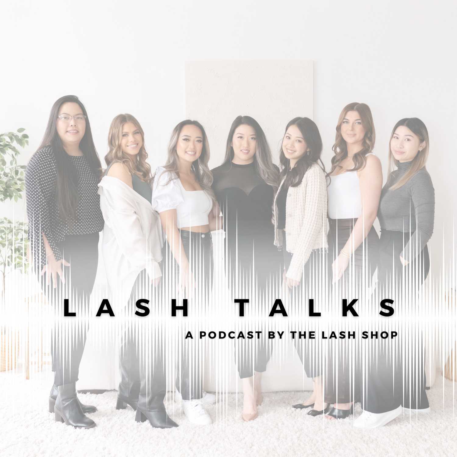 Lash Talks: A Podcast by THE LASH SHOP podcast artwork