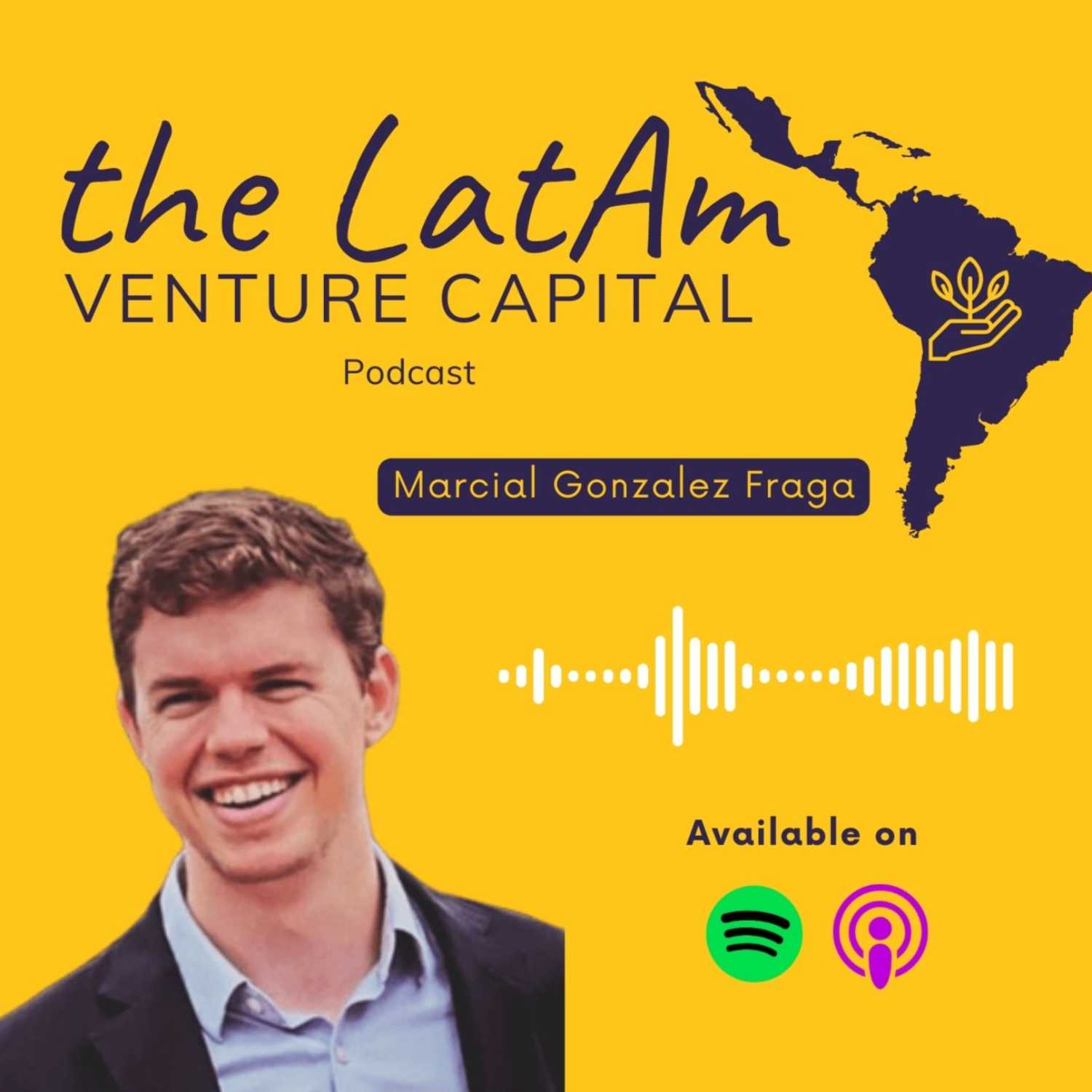 The LatAm Venture Capital Podcast