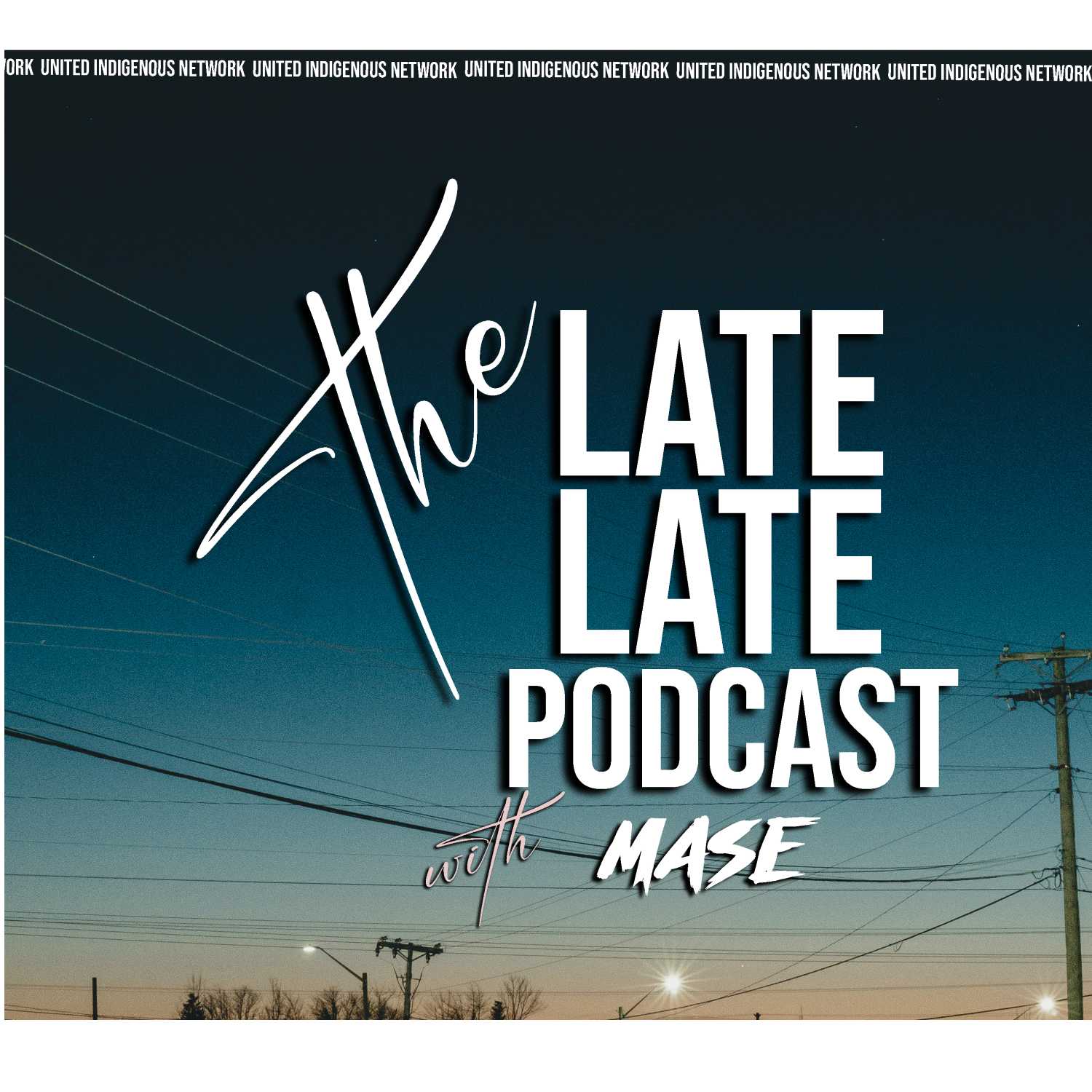 The Late Late Podcast