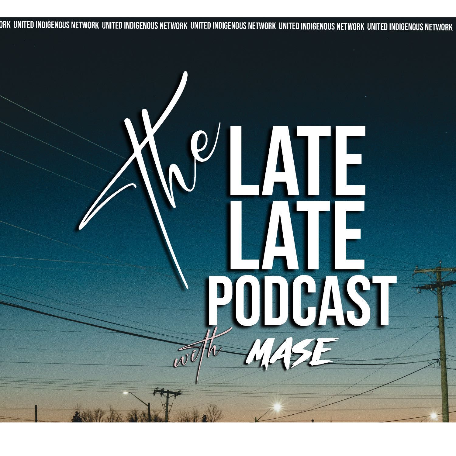 The Late Late Podcast