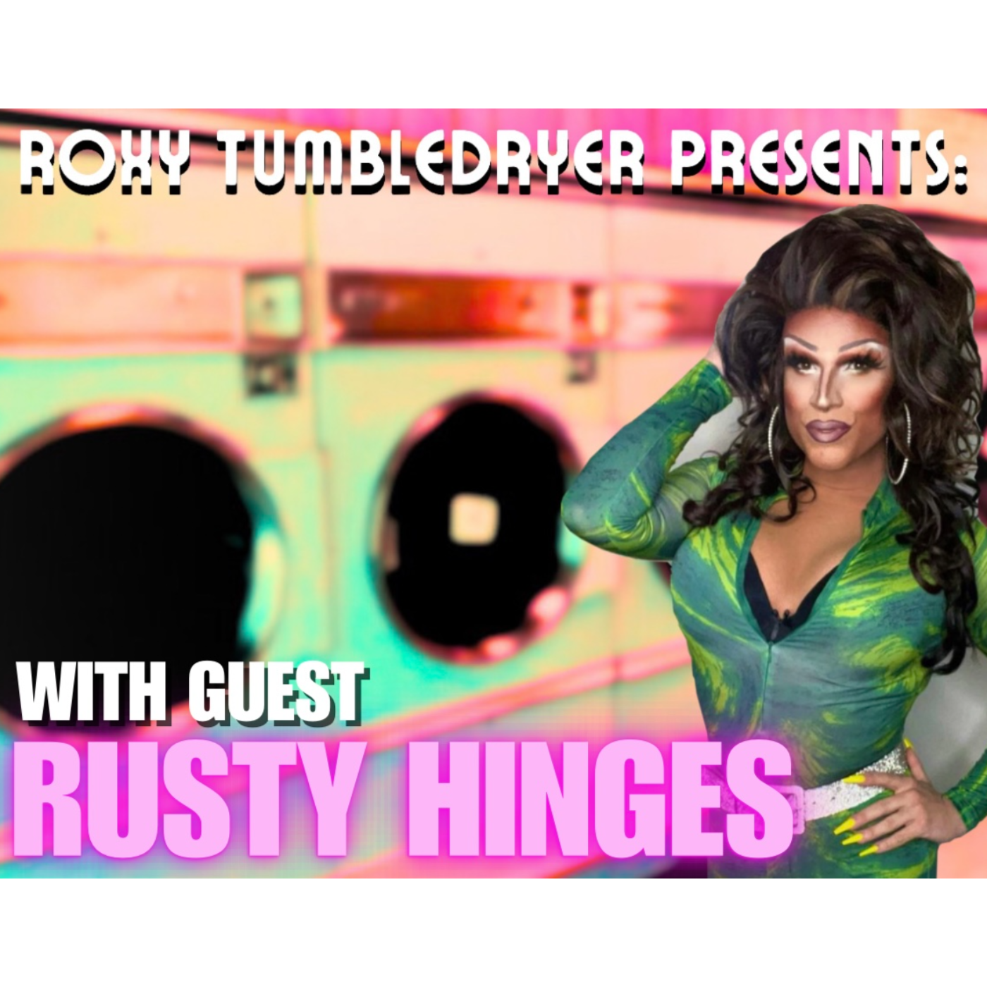 Roxy Tumbledryer Presents: The Laundry Room Podcast