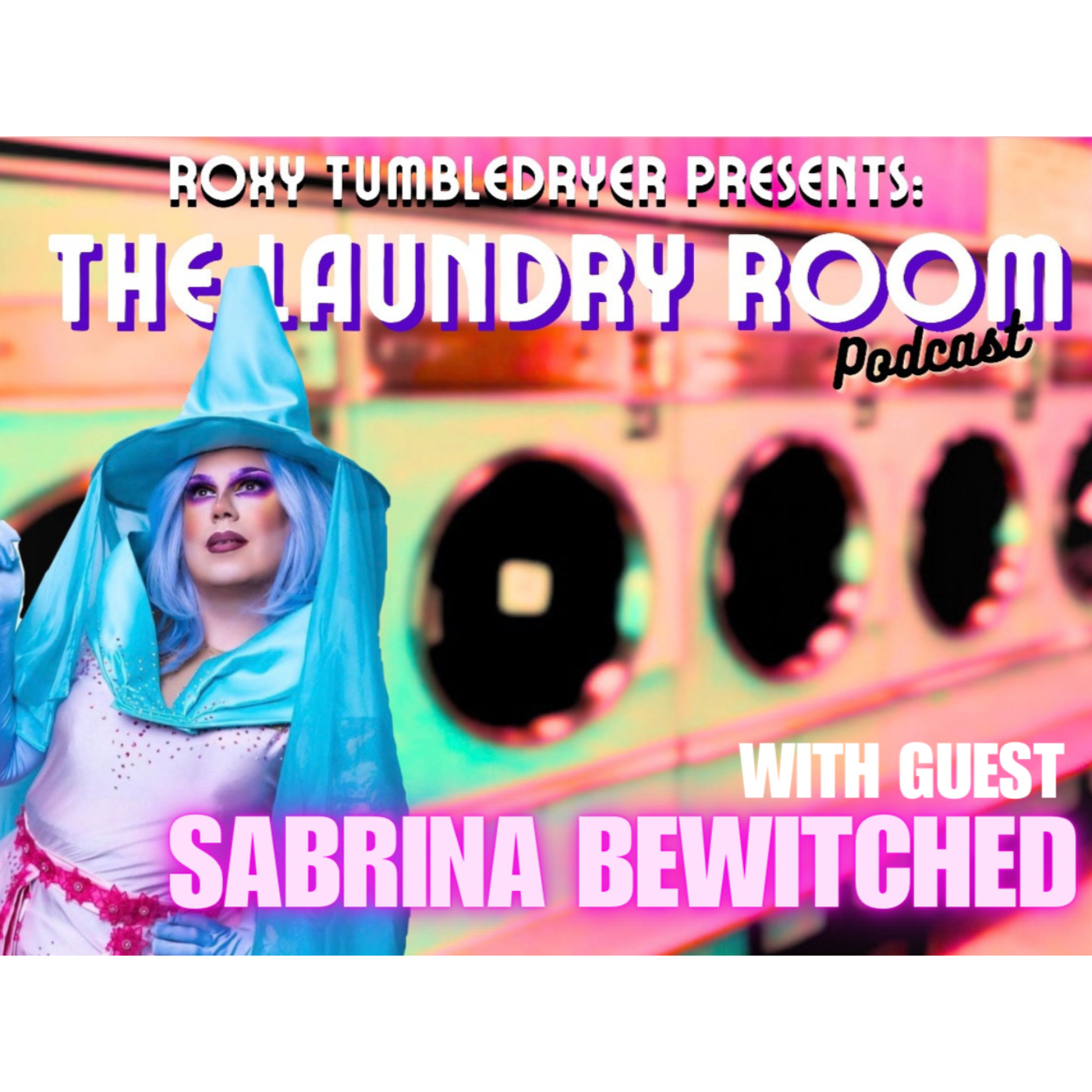 Roxy Tumbledryer Presents: The Laundry Room Podcast