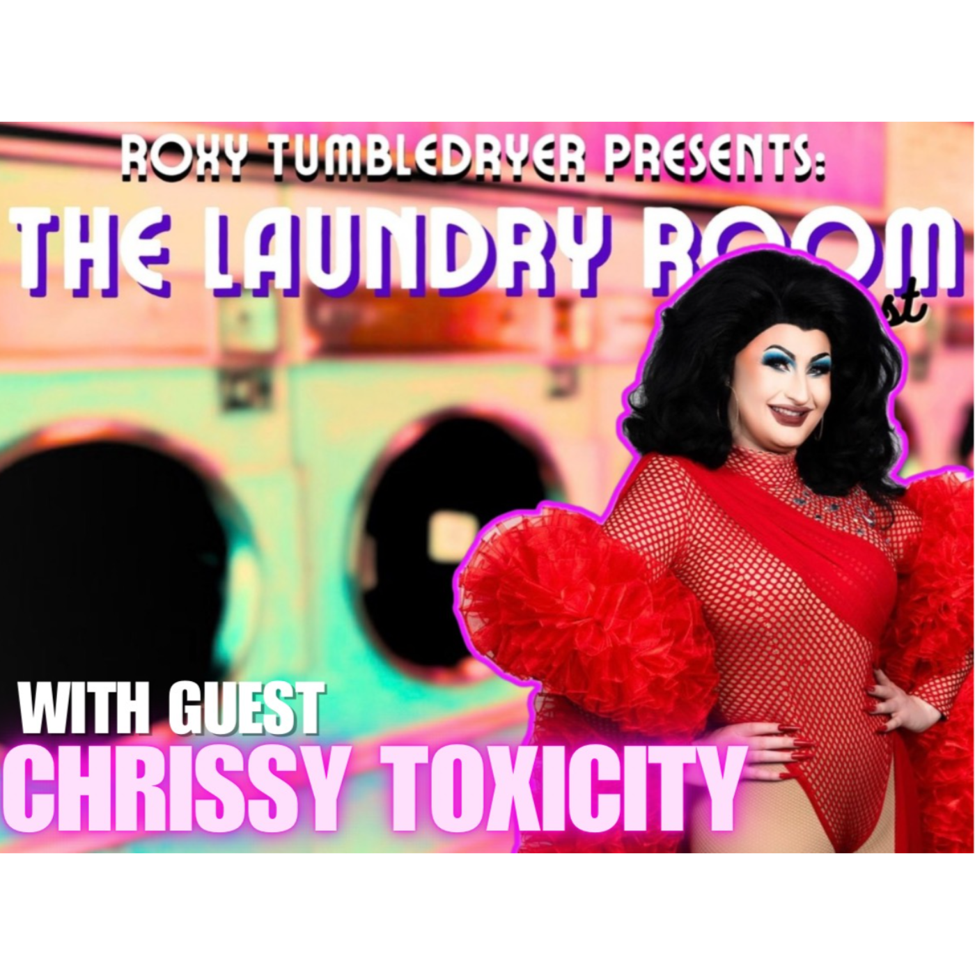 Roxy Tumbledryer Presents: The Laundry Room Podcast