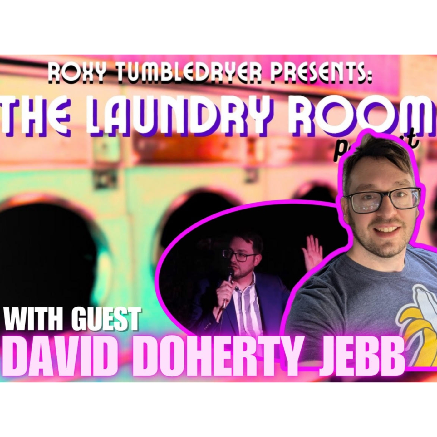 Roxy Tumbledryer Presents: The Laundry Room Podcast