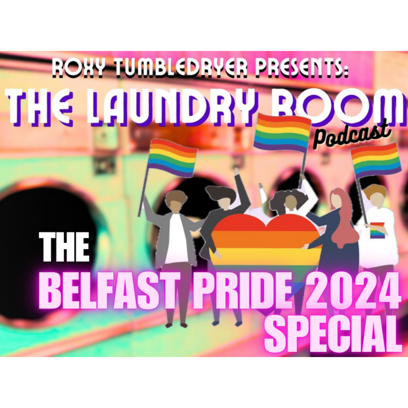 Roxy Tumbledryer Presents: The Laundry Room Podcast