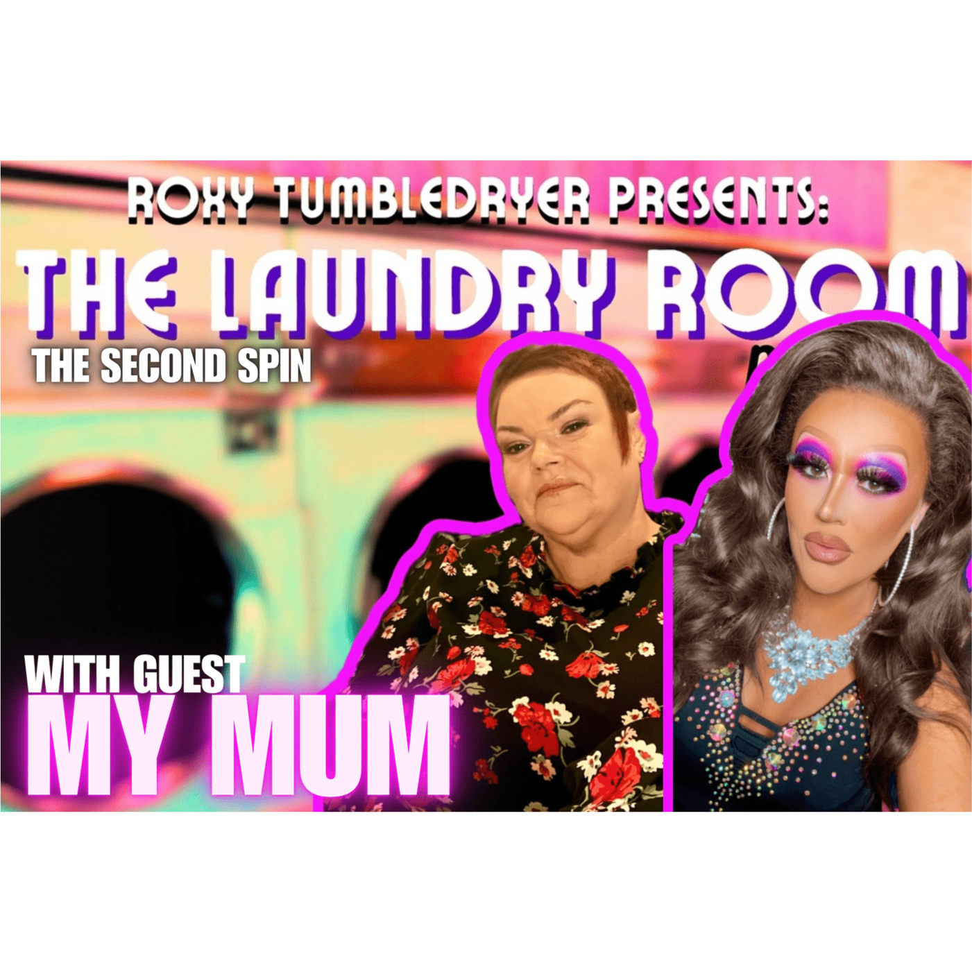 Roxy Tumbledryer Presents: The Laundry Room Podcast