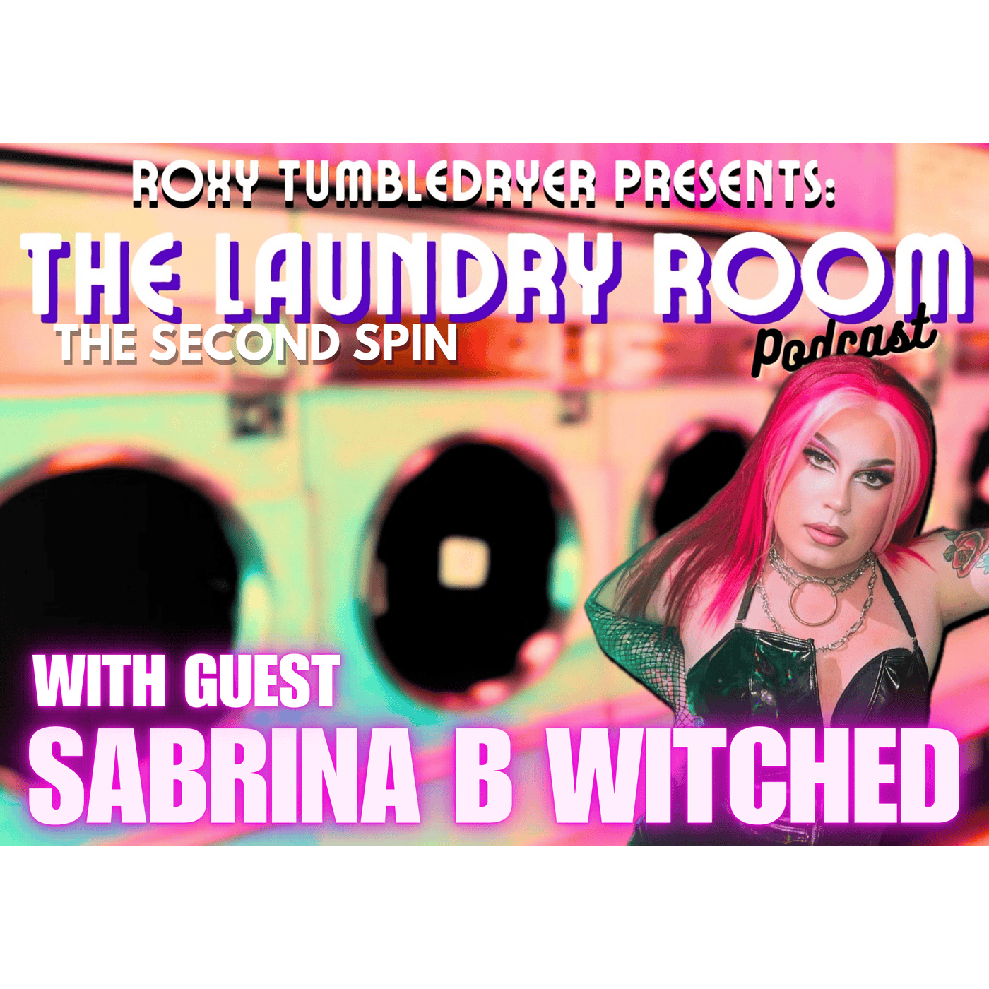 Roxy Tumbledryer Presents: The Laundry Room Podcast