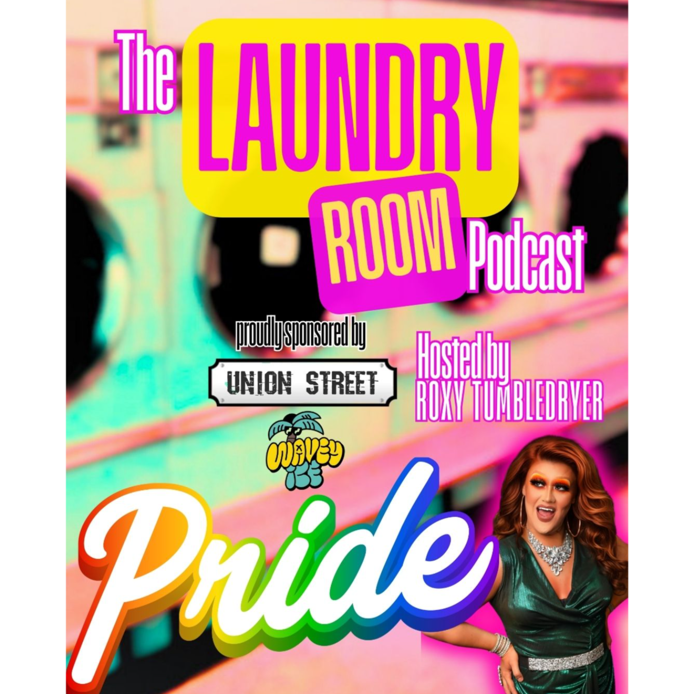 THE LAUNDRY ROOM PODCAST EPISODE 39 - BELFAST PRIDE 2025