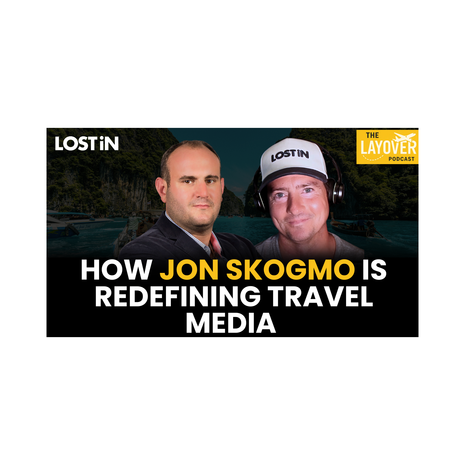 Inside LOST iN with Jon Skogmo: Print Revival, IRL Experiences & The Future of Travel Media episode artwork
