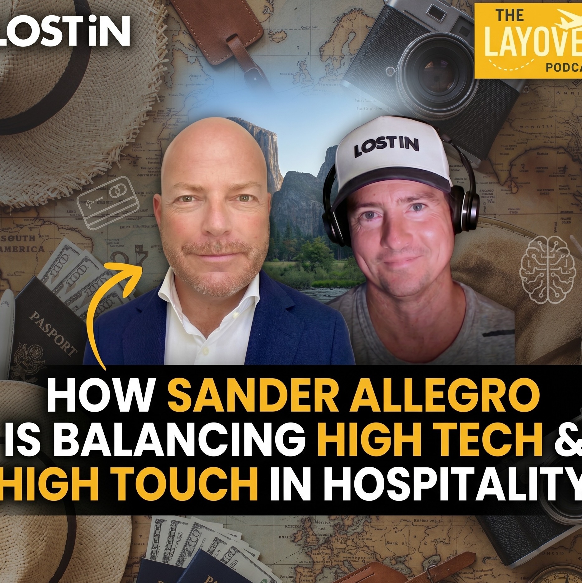 Inside Hospitality’s Human Future with Sander Allegro: High Tech, High Touch & the Power of Experience episode artwork