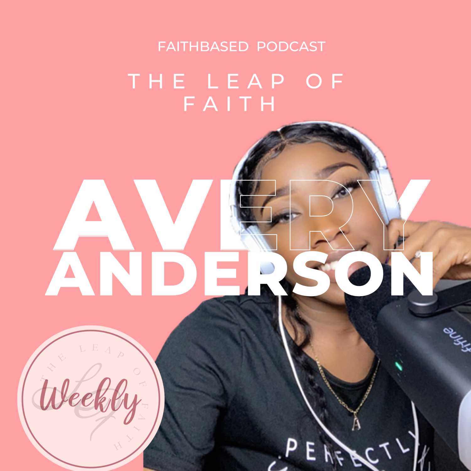 The Leap of Faith W/ Avery Anderson