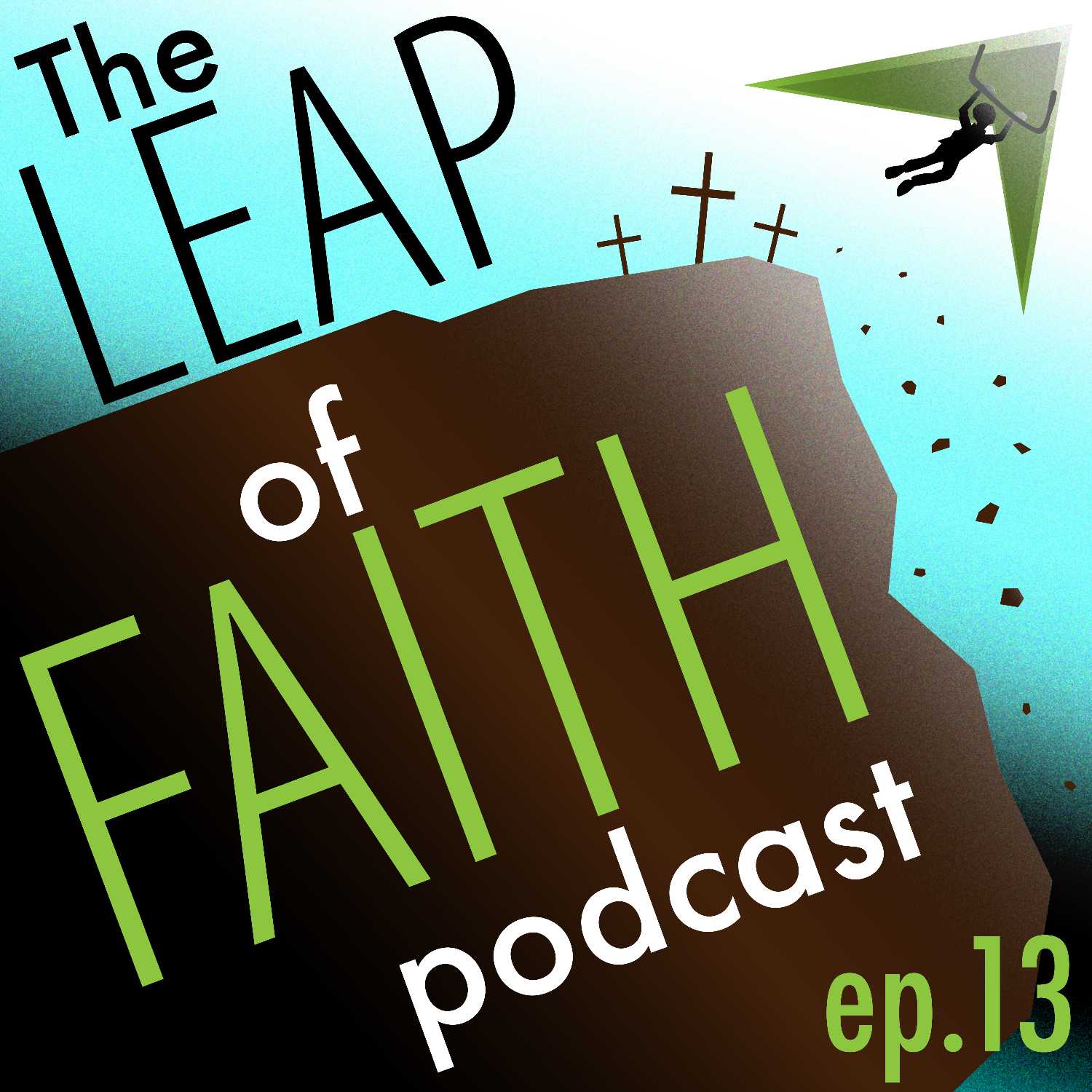 The Leap of Faith Podcast