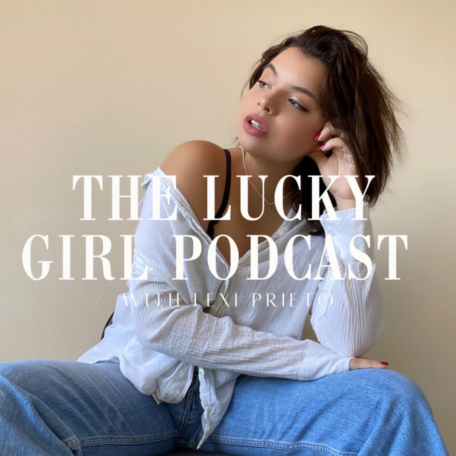 The Lucky Girl Podcast