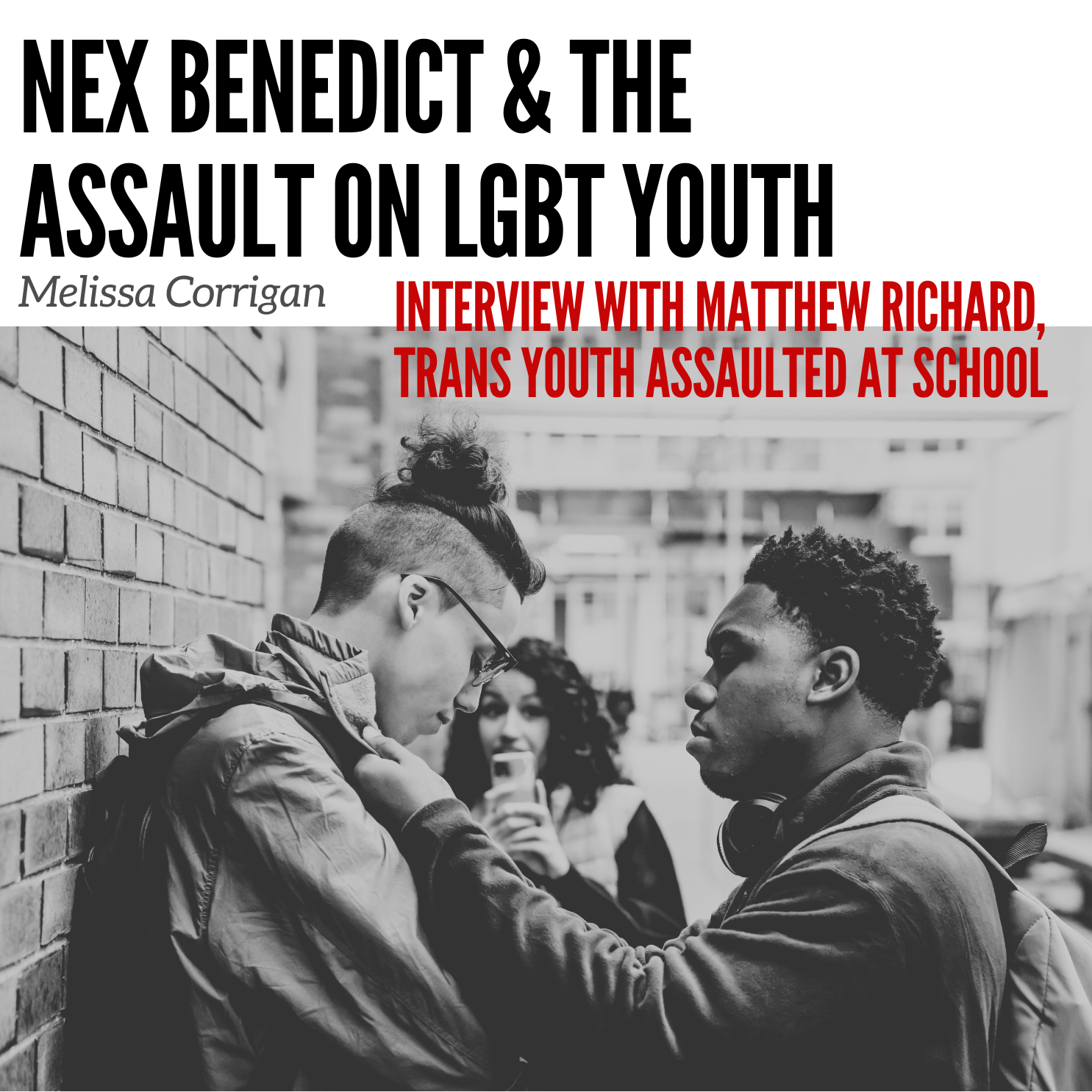 Nex Benedict and the Assault on Trans Youth