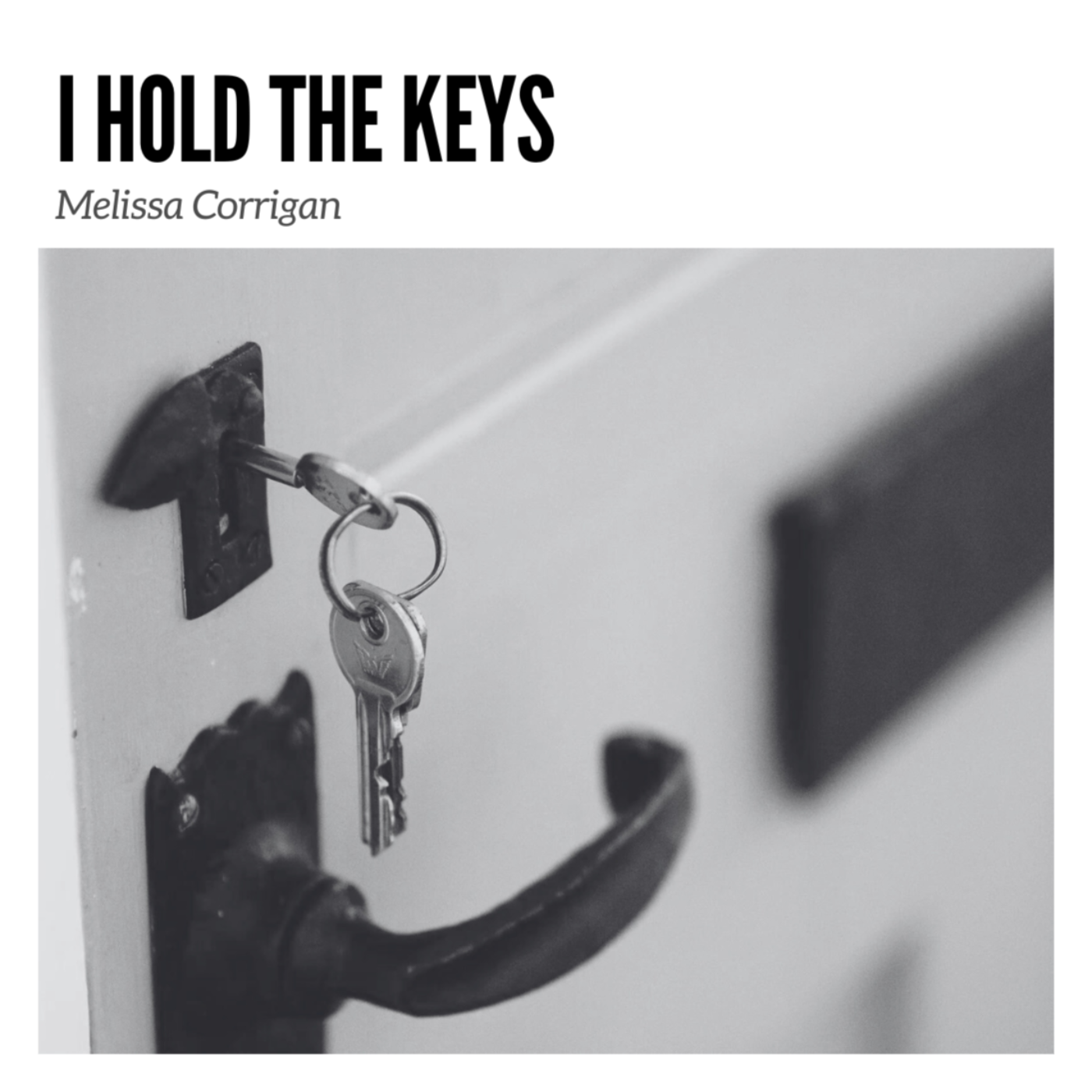 I Hold the Keys: Writing, Creating, and Sharing for Healing and Shared Growth