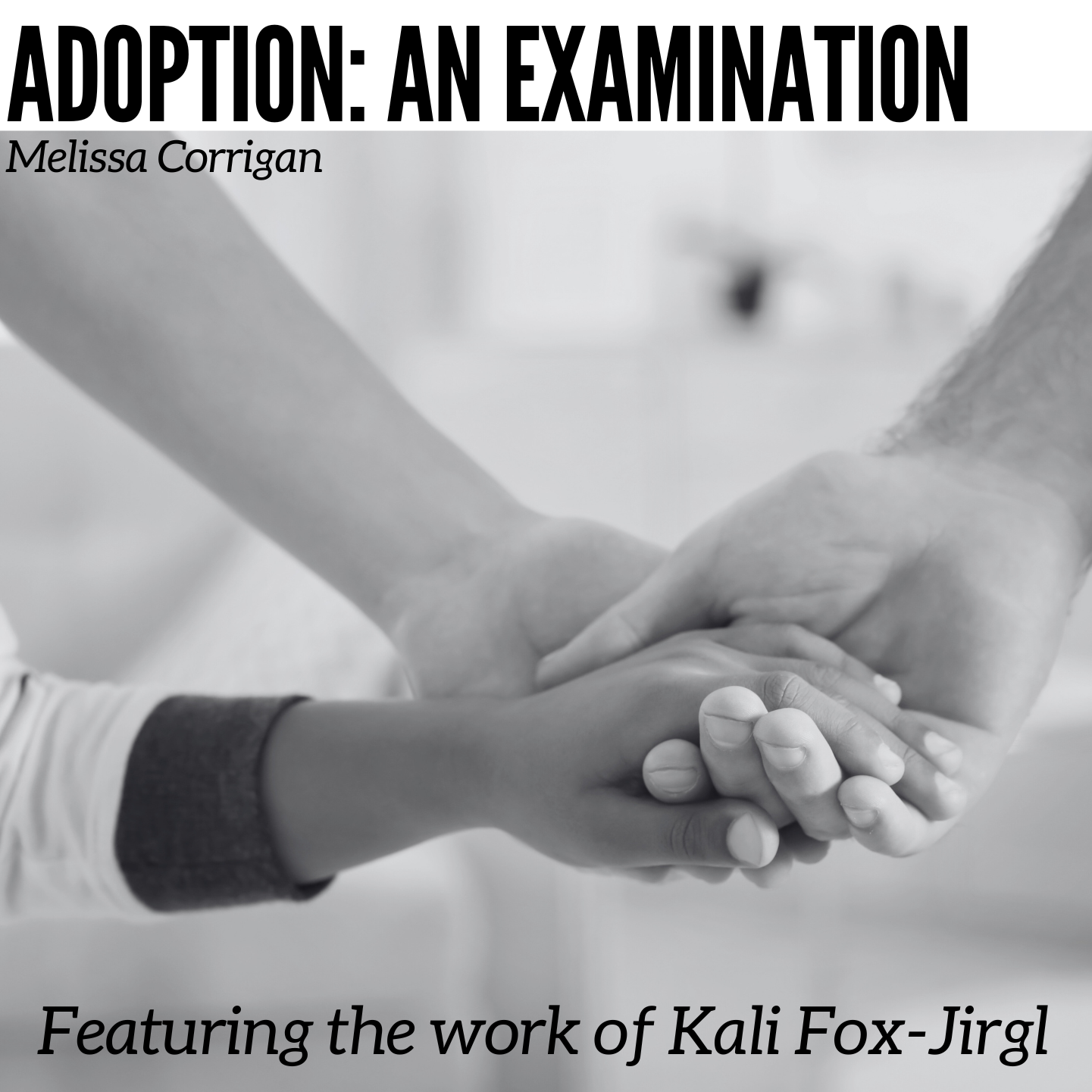 Adoption: An Examination