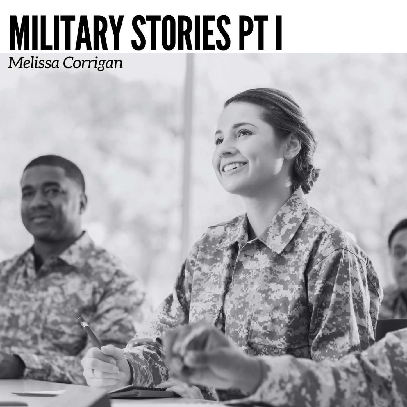 Military Stories Pt I