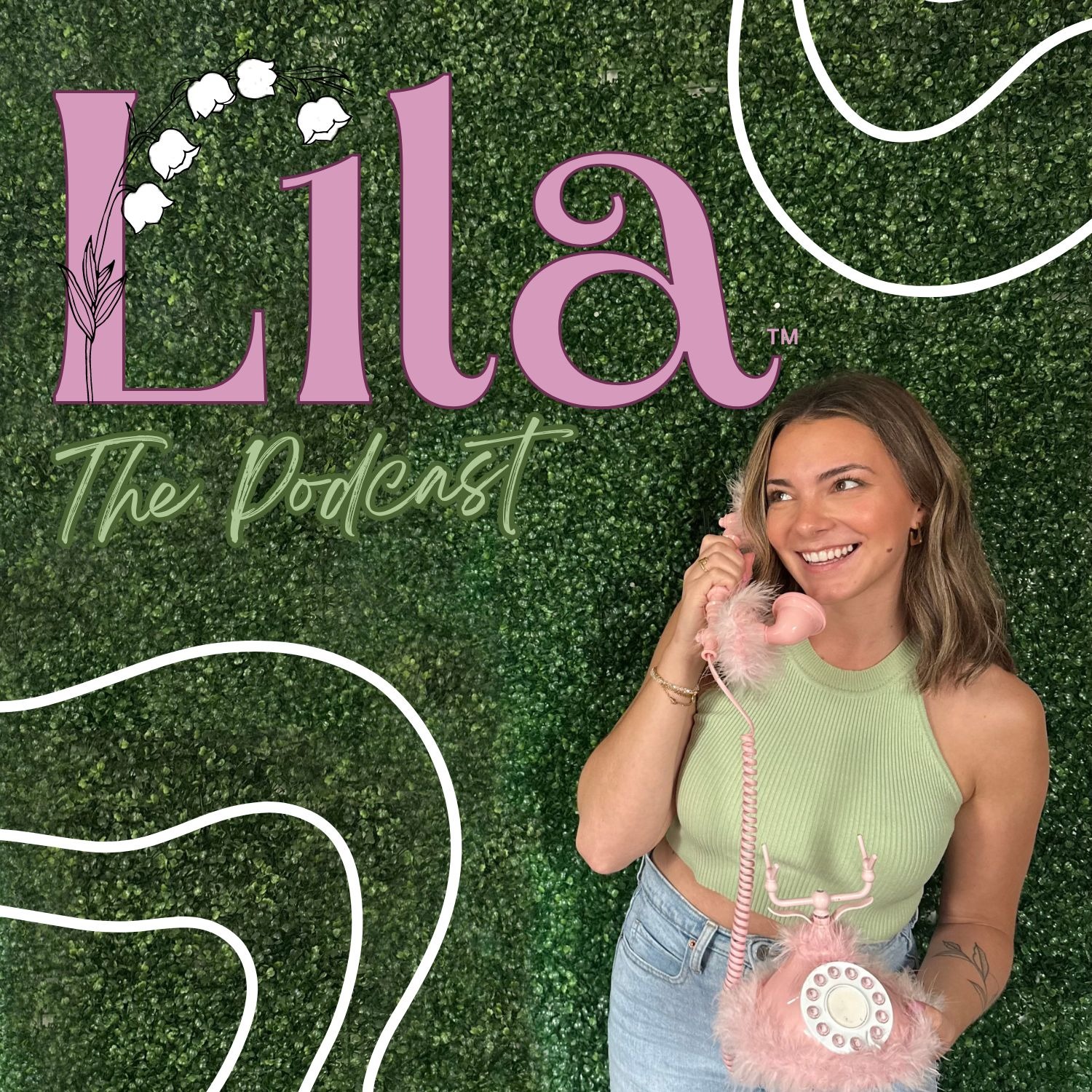 Lila: The Podcast