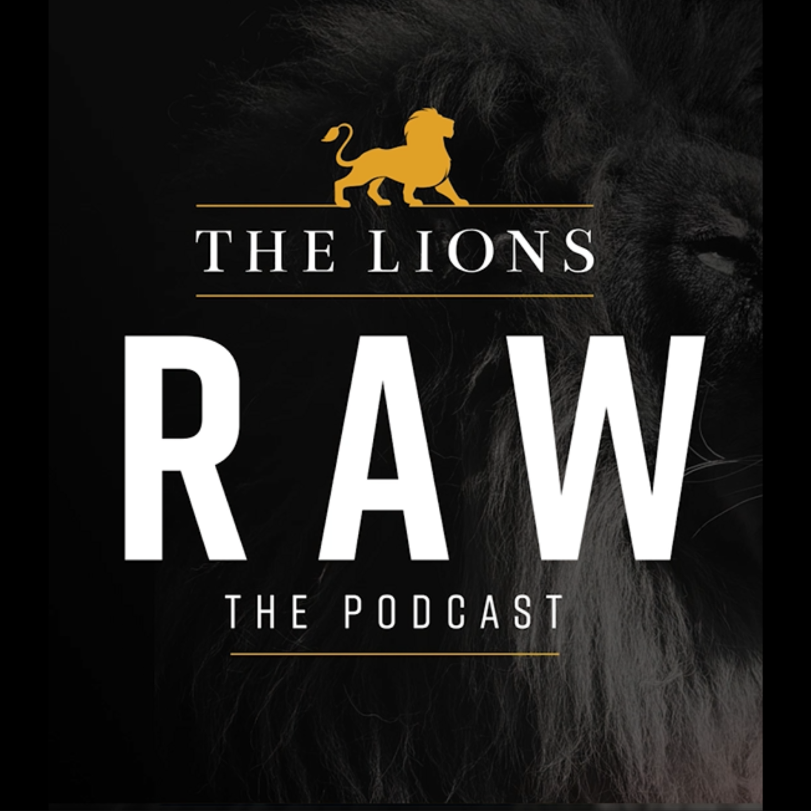 The  Lions RAW Podcast