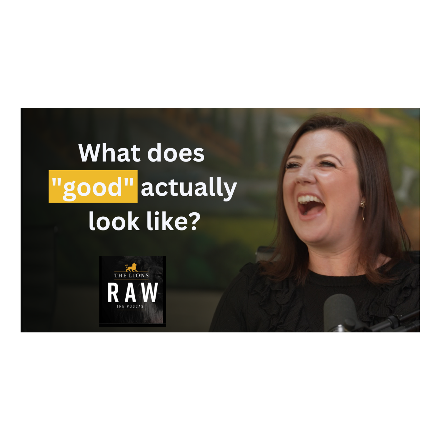 What does 'Good' actually look like? episode artwork