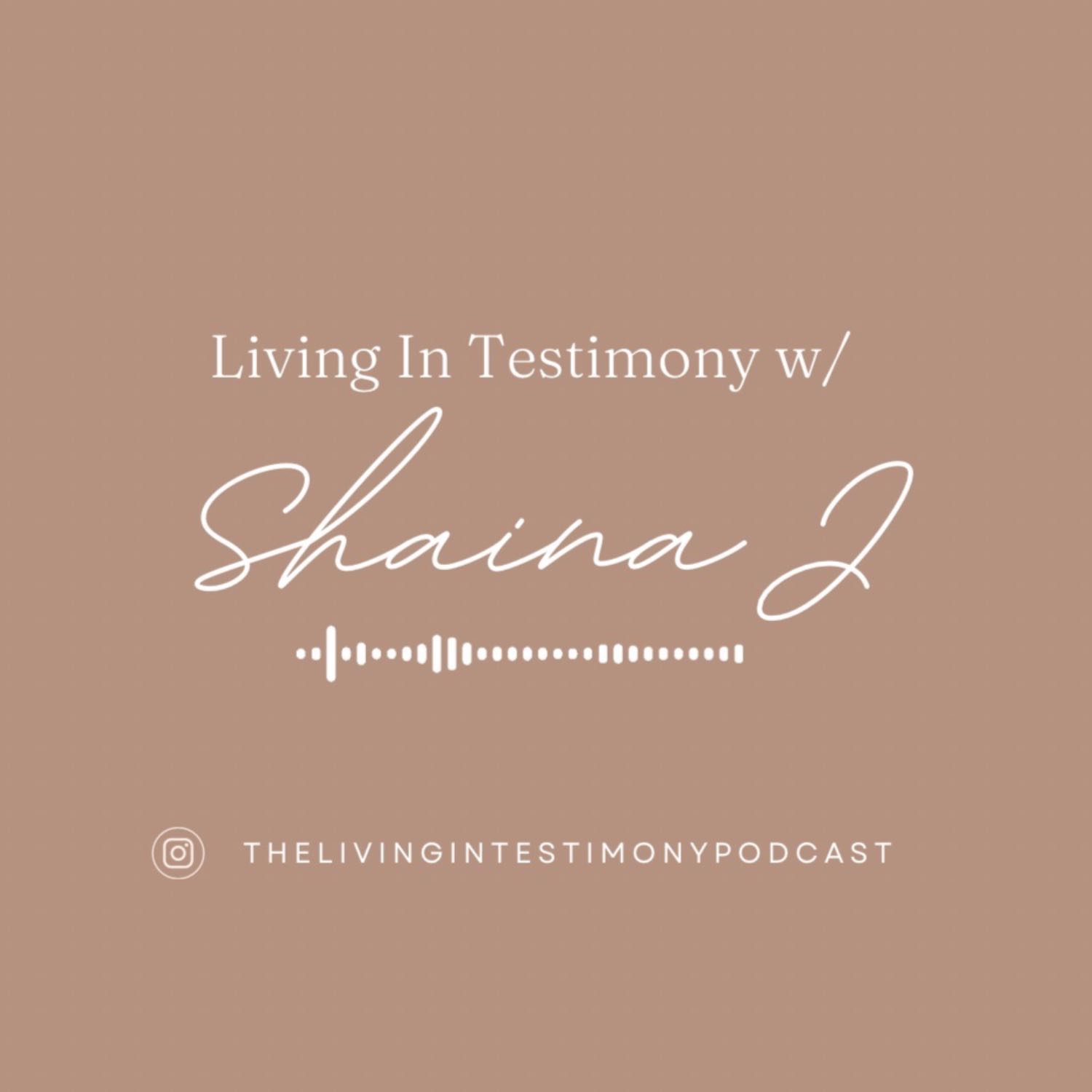 Living in Testimony