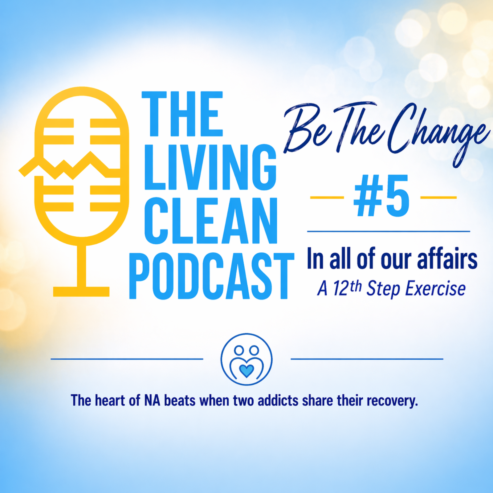 Be The Change #5