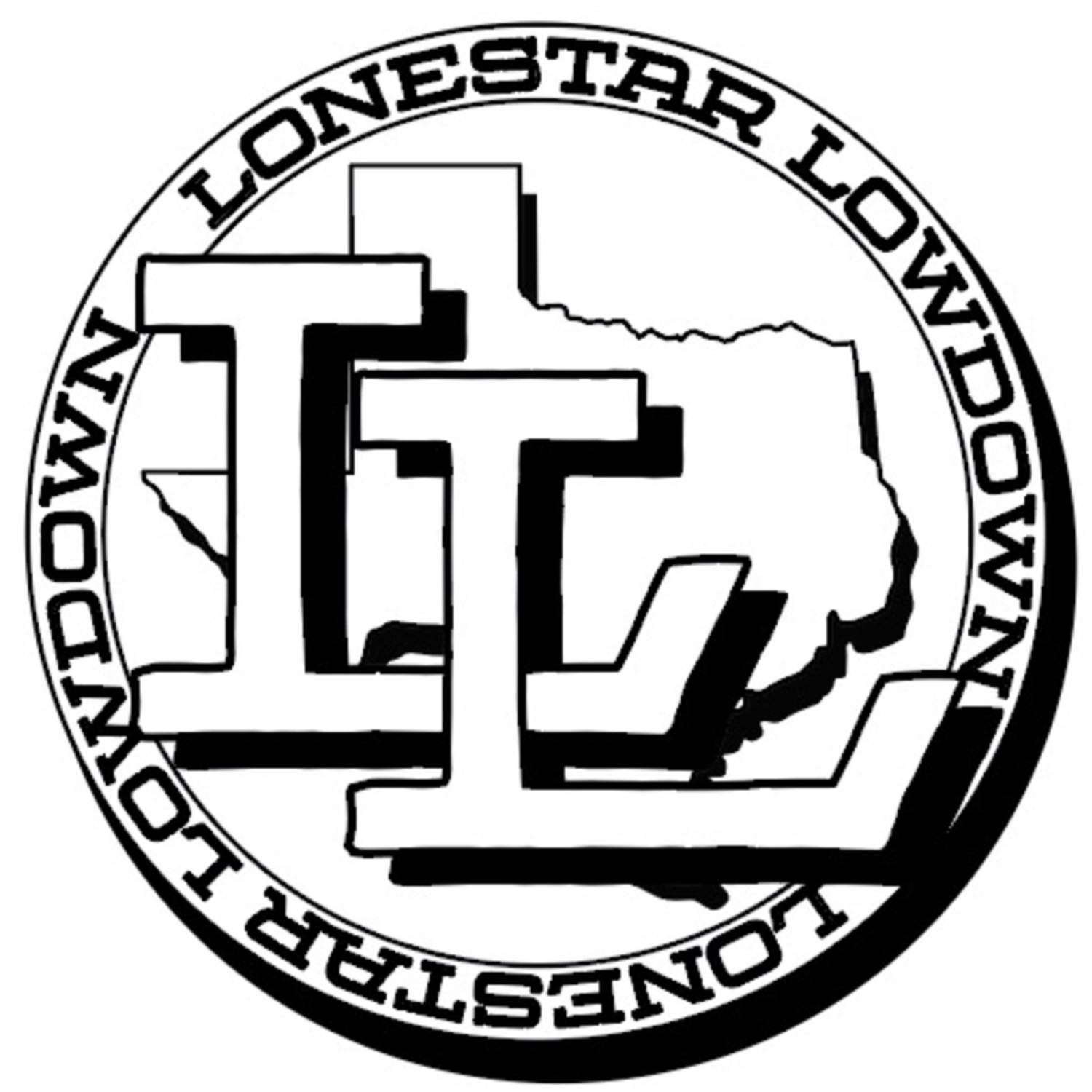 The LoneStar Lowdown