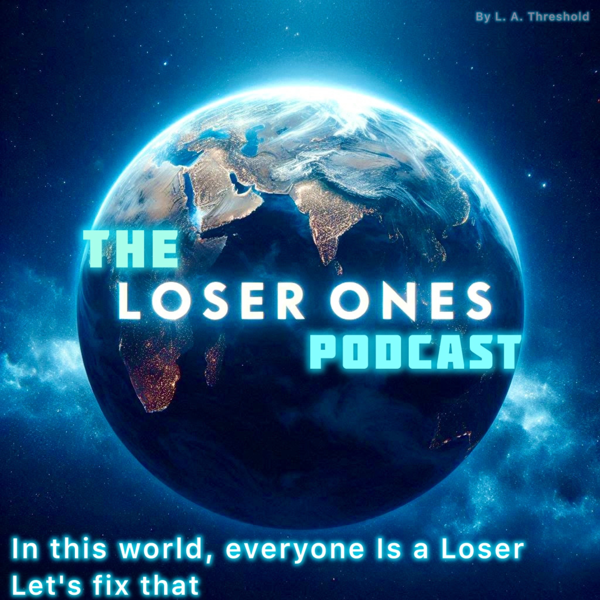 The Loser Ones