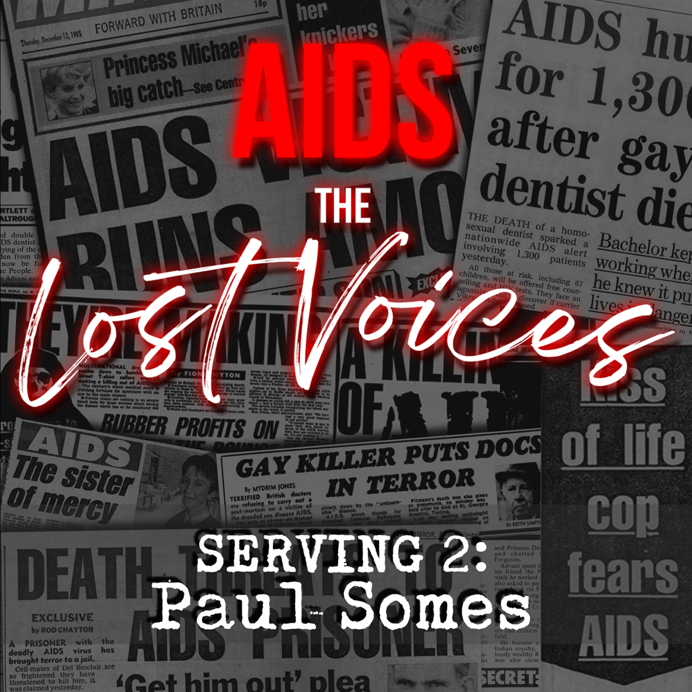 AIDS: The Lost Voices