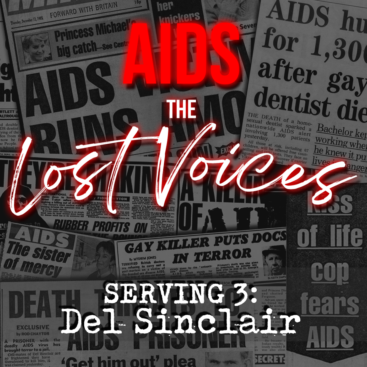 AIDS: The Lost Voices