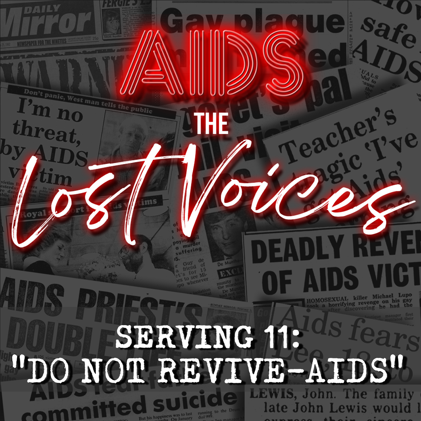 AIDS: The Lost Voices