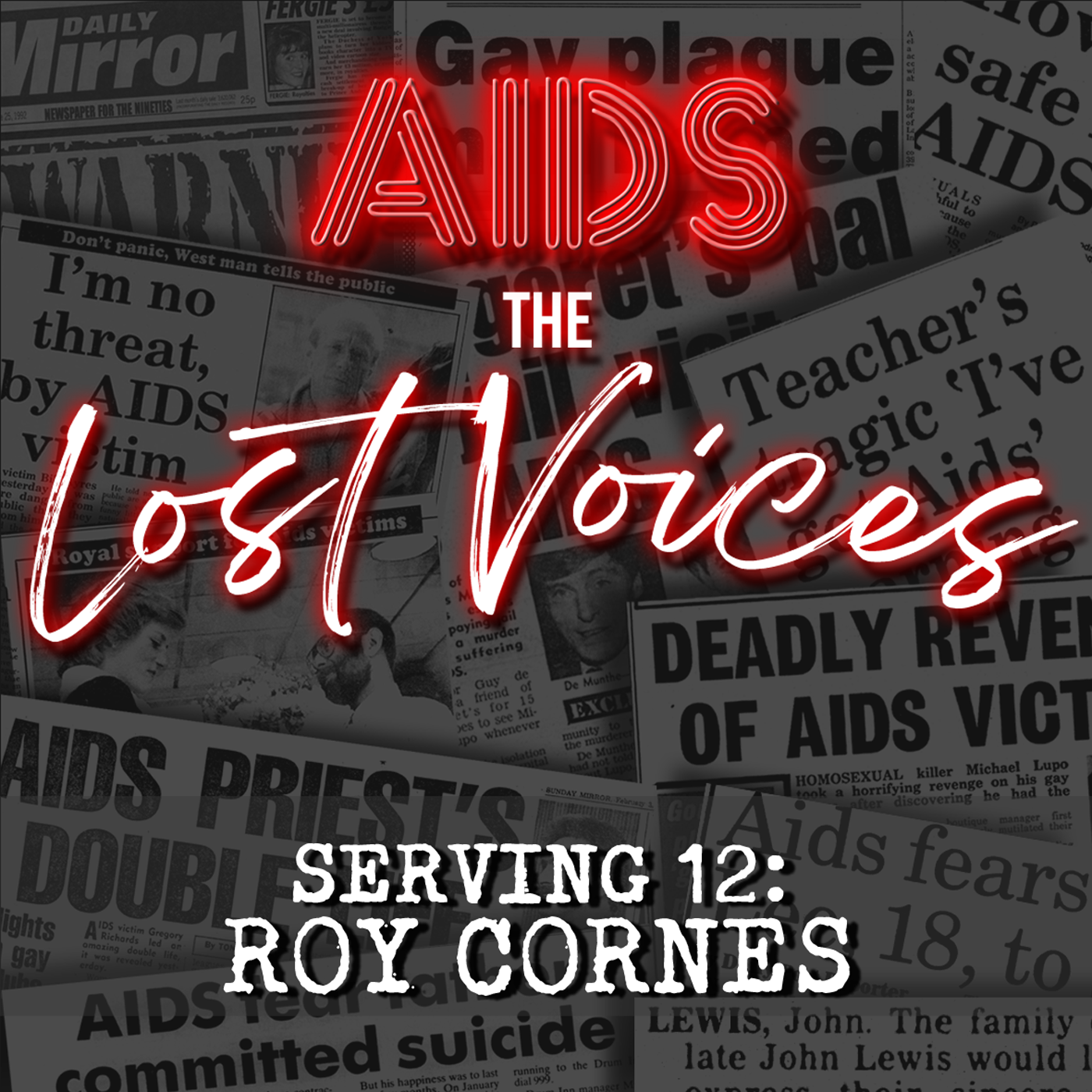AIDS: The Lost Voices